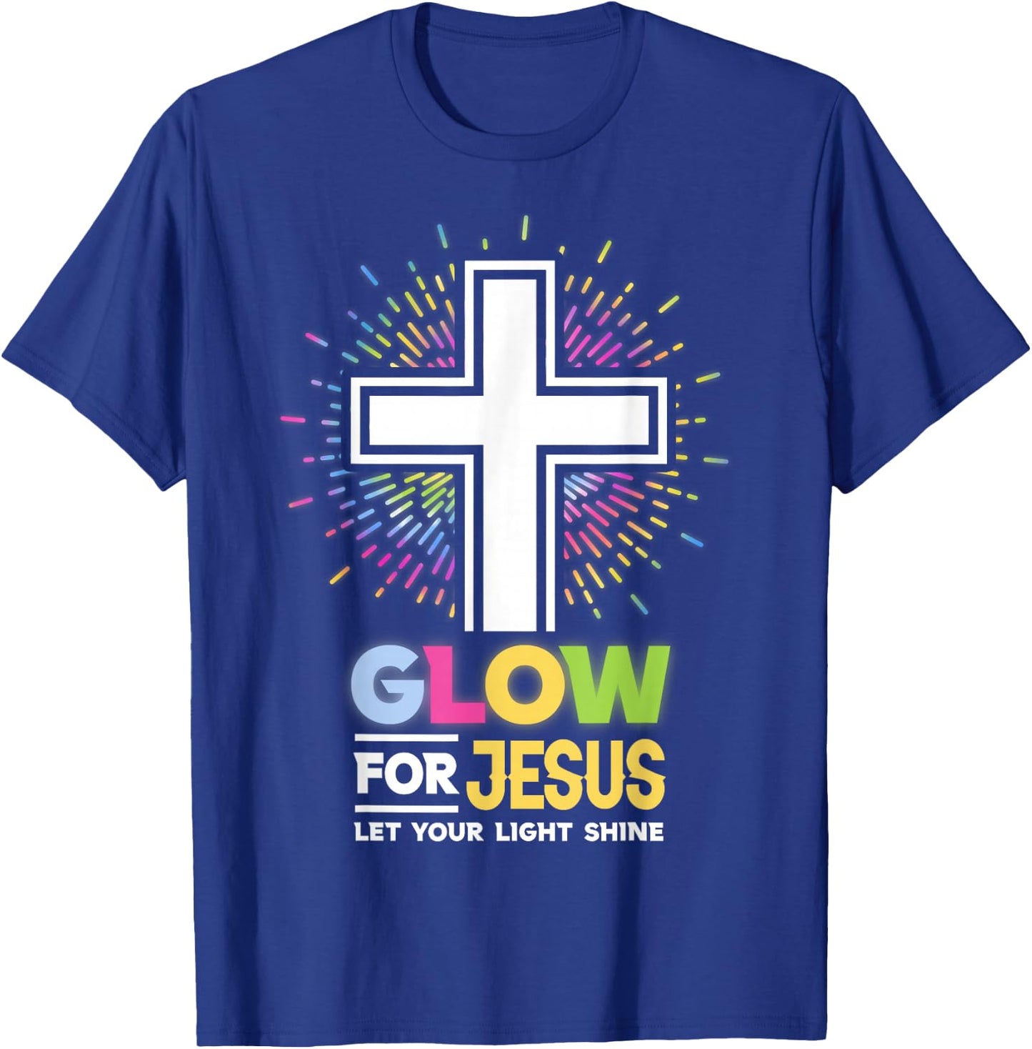 Glow for Jesus Christian Cross Jesus Christ Bible Lover T-Shirt - T-Shirt | Royal