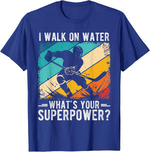 I Walk on Water What's Your Superpower? T-Shirt - T-Shirt | Royal