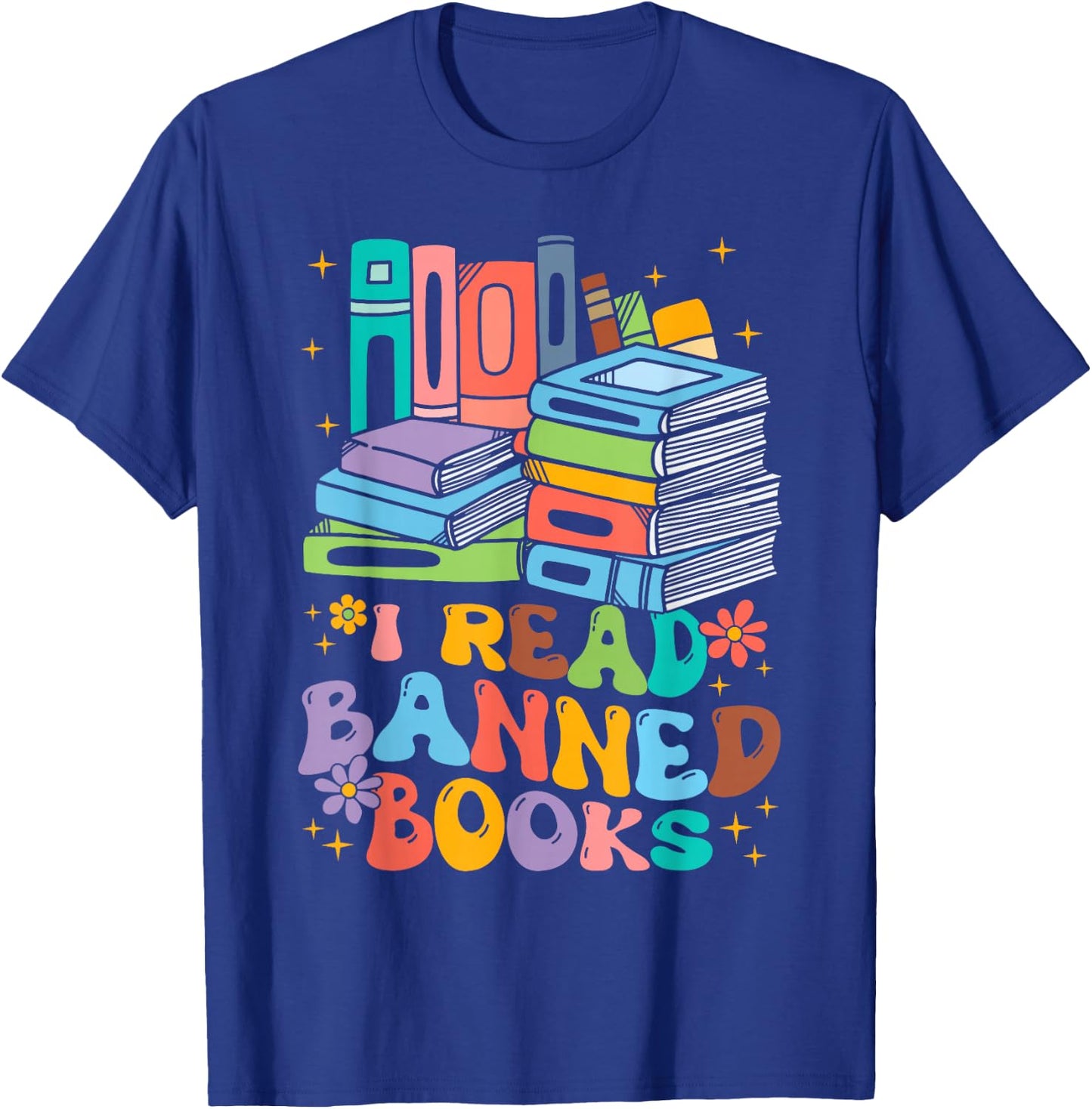 Vintage Retro I Read Banned Books Funny Book Lover Bookworm T-Shirt - T-Shirt | Royal