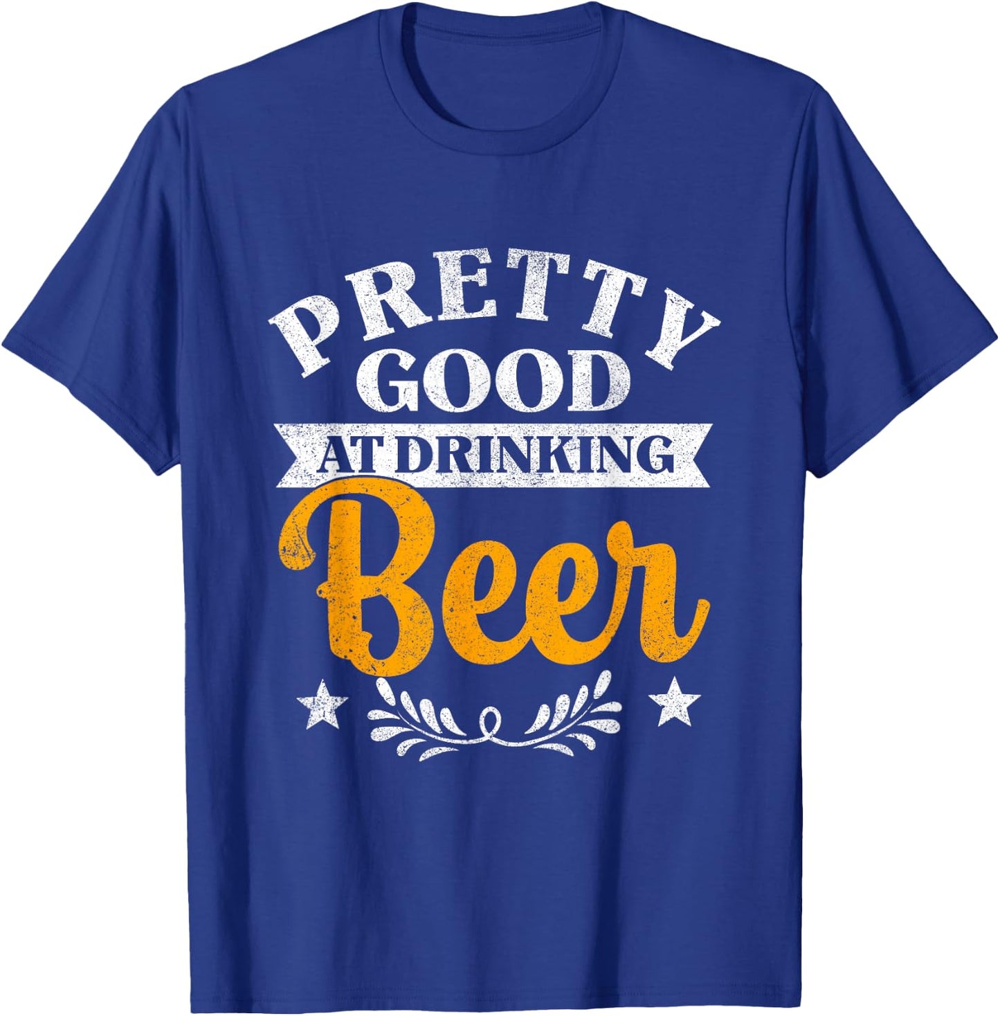 Pretty Good At Drinking Beer Country Music Concert T-Shirt - T-Shirt | Royal