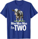 Moo Moo I'm Two 2nd Birthday Funny Cute Cow Sounds Toddler T-Shirt - T-Shirt | Royal