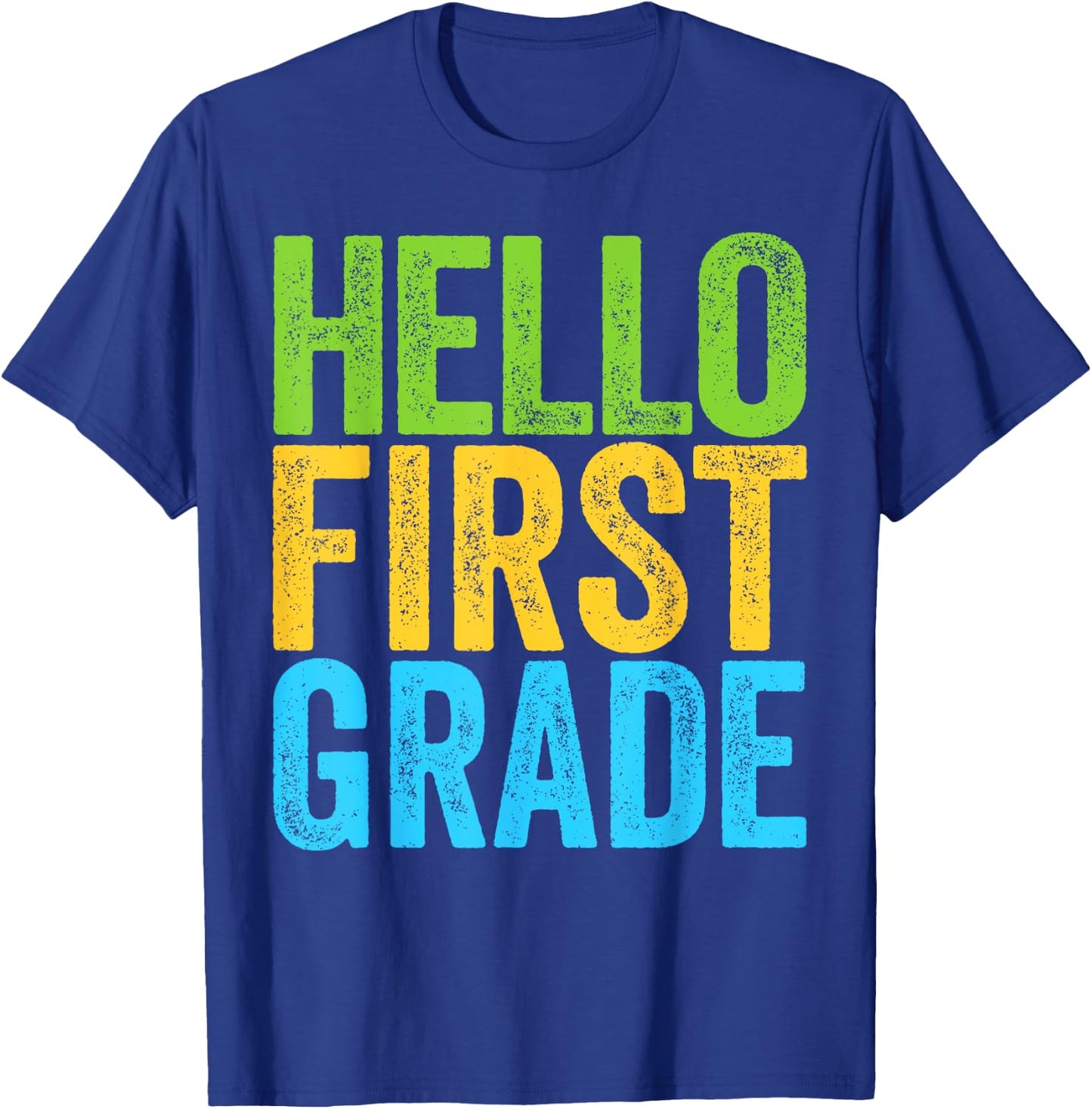 Hello First Grade Shirt 1st Grade Back To School Teacher T-Shirt - T-Shirt | Royal