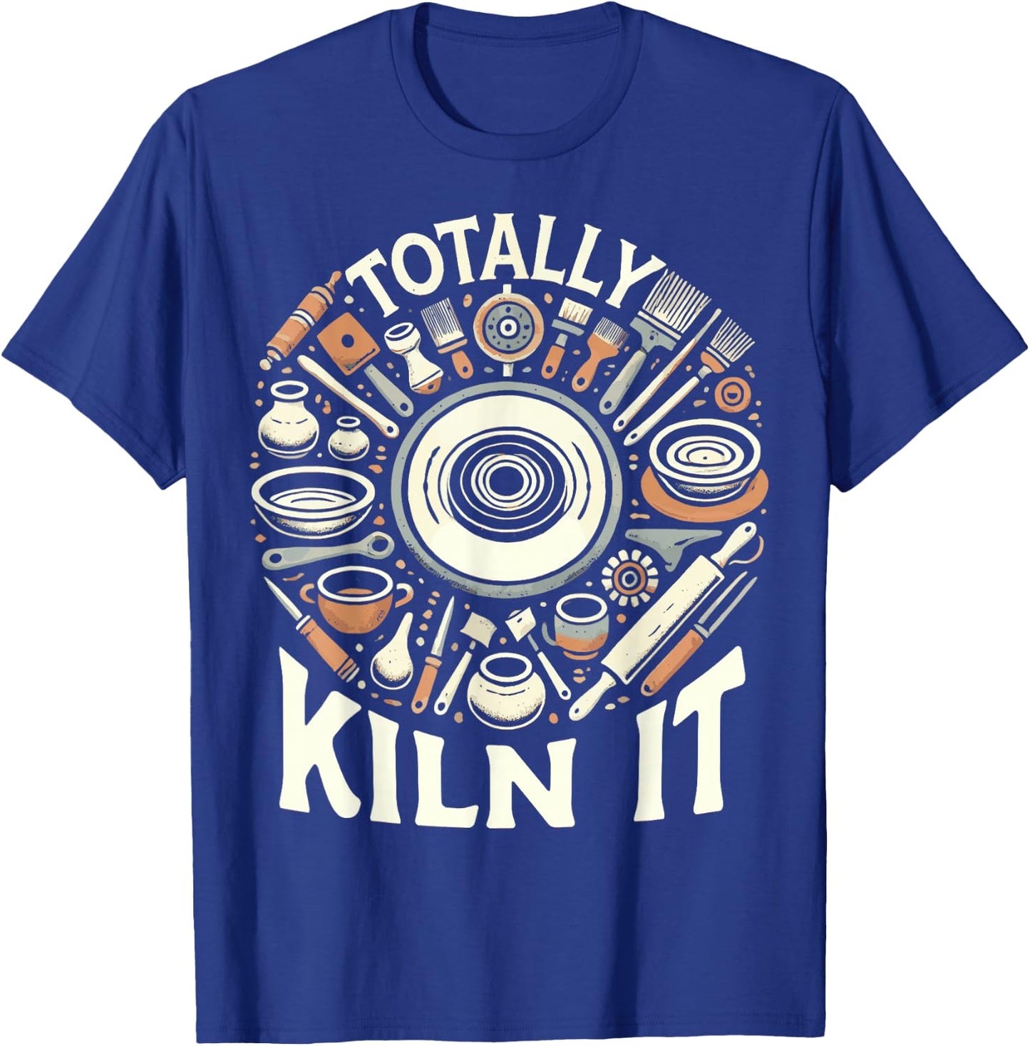Totally Kiln It Potted Circle Pottery for Clay Artist T-Shirt - T-Shirt | Royal