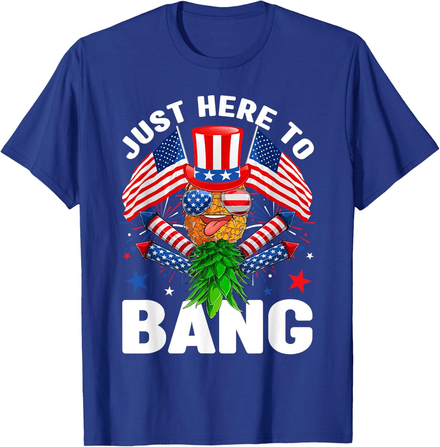 Just Here To Bang Pineapple Swingers USA Flag 4th Of July Men T-Shirt - T-Shirt | Royal