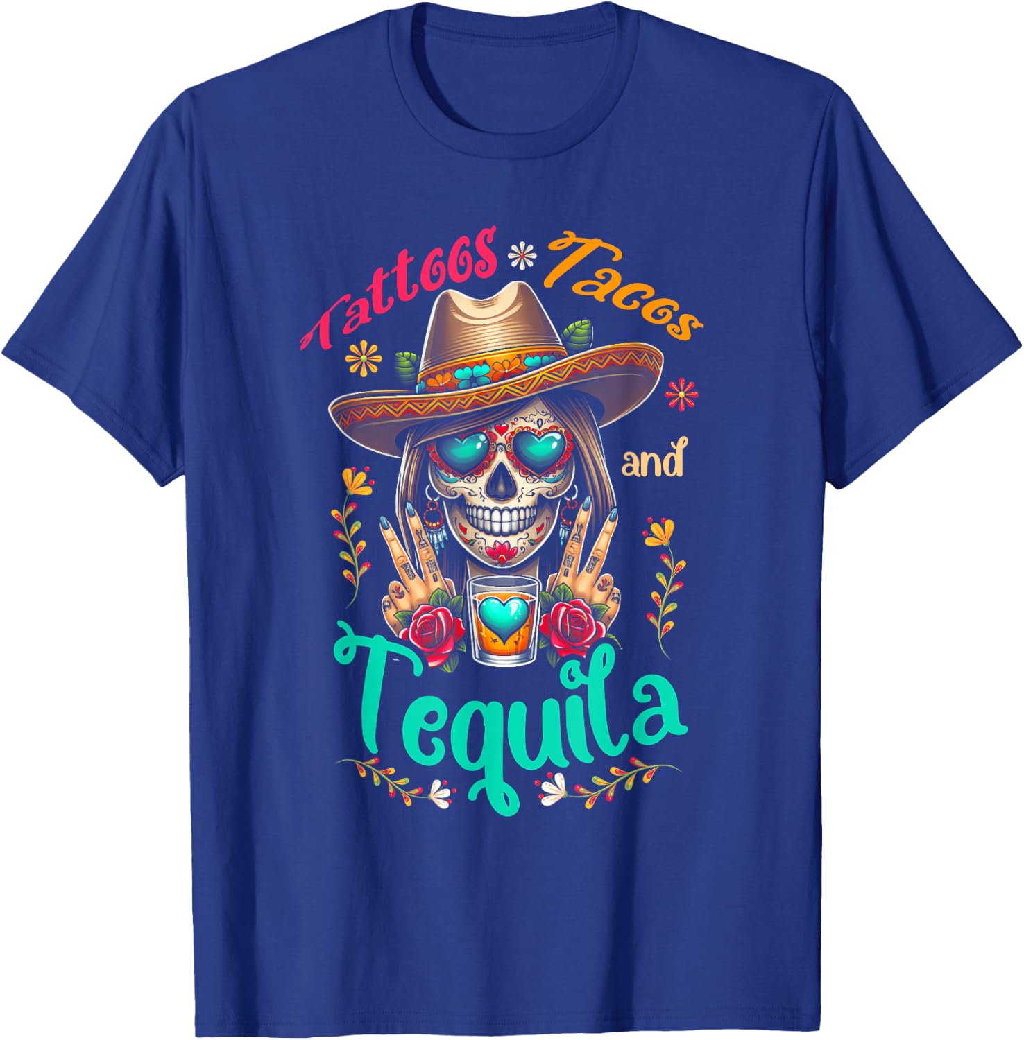 Tattoos Tacos Tequila Mexican Skull Cinco De Mayo T-Shirt - T-Shirt | Royal