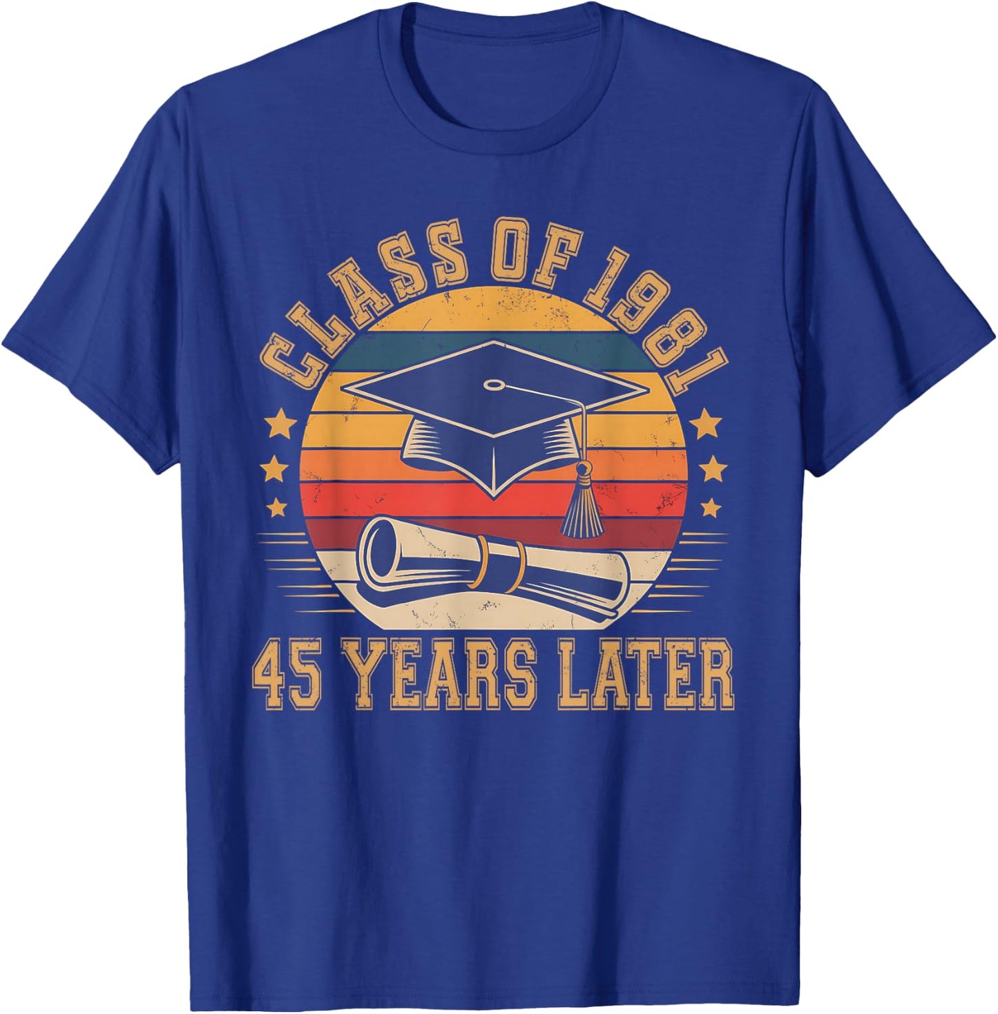 Vintage Class of 1981 45 Years Later Reunion 45th Graduation T-Shirt - T-Shirt | Royal