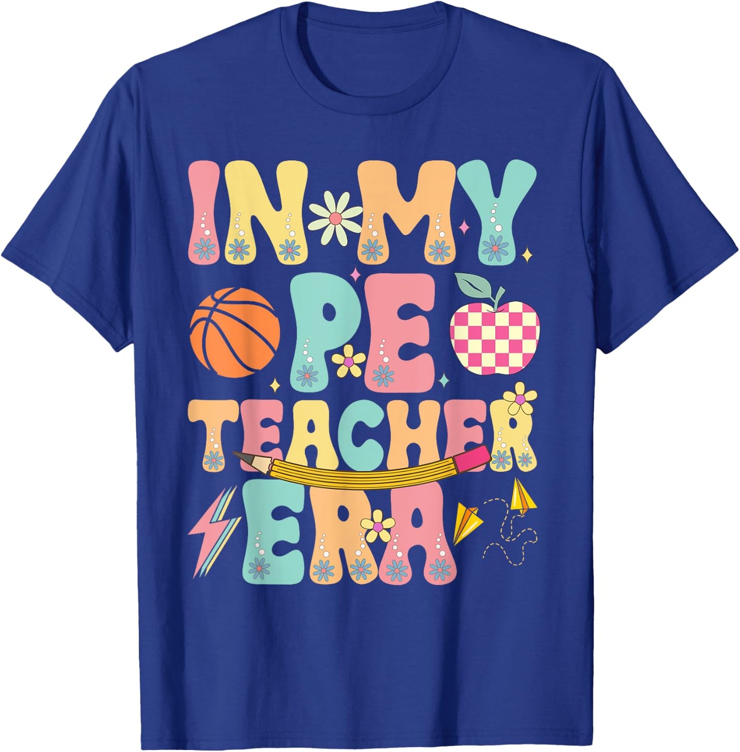 In My PE Teacher Era Physical Education Back To School T-Shirt - T-Shirt | Royal
