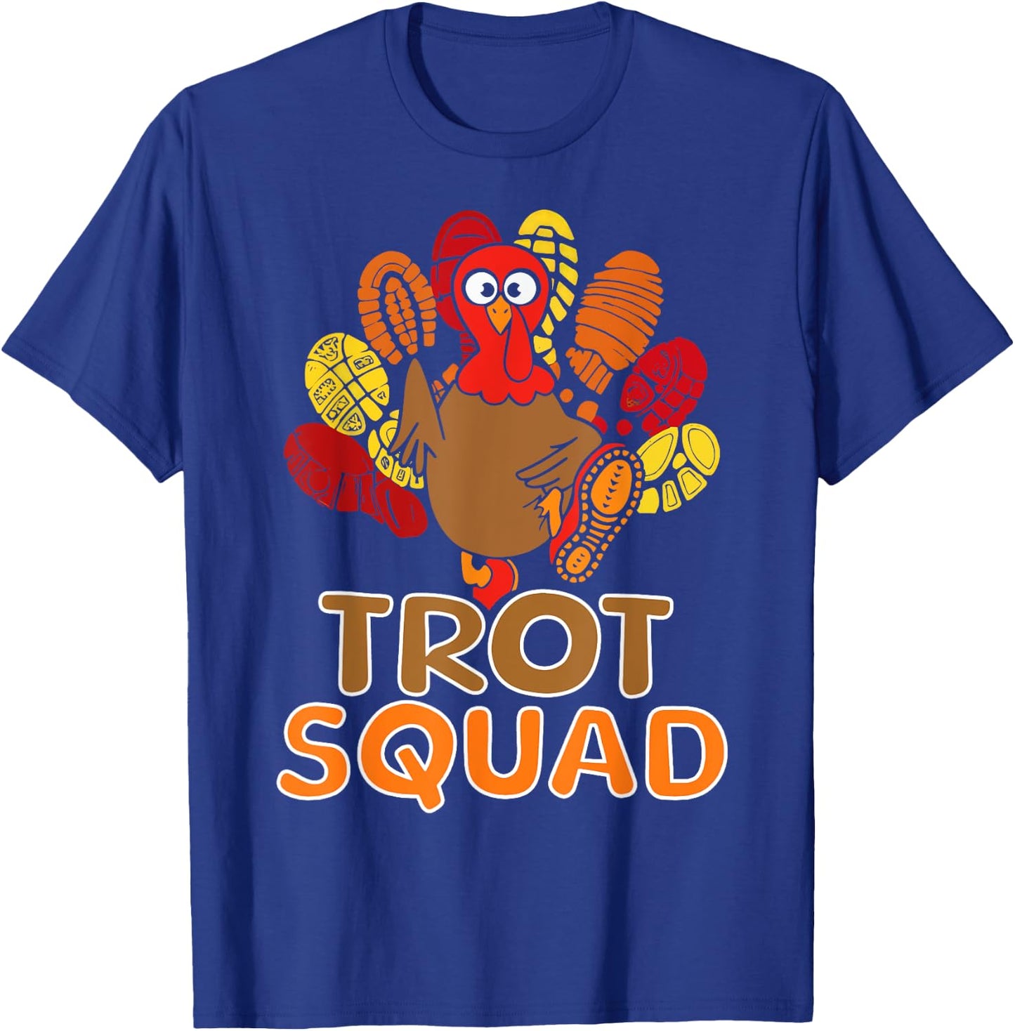 Trot Squad Running Turkey Trot Family Thanksgiving Runners T-Shirt - T-Shirt | Royal