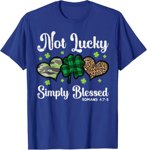 St Patricks Day Not Lucky Simply Blessed Saint Paddys Women T-Shirt - T-Shirt | Royal