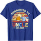 First time Uncle New Dad Promoted to Uncle 2025 T-Shirt - T-Shirt | Royal