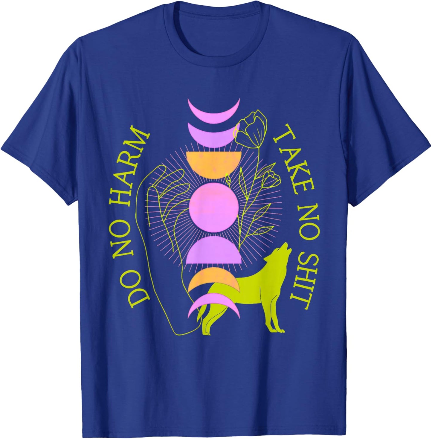 Do No Harm Take No Shit Mystical Moon Phase Wolf Rose Witchy T-Shirt - T-Shirt | Royal