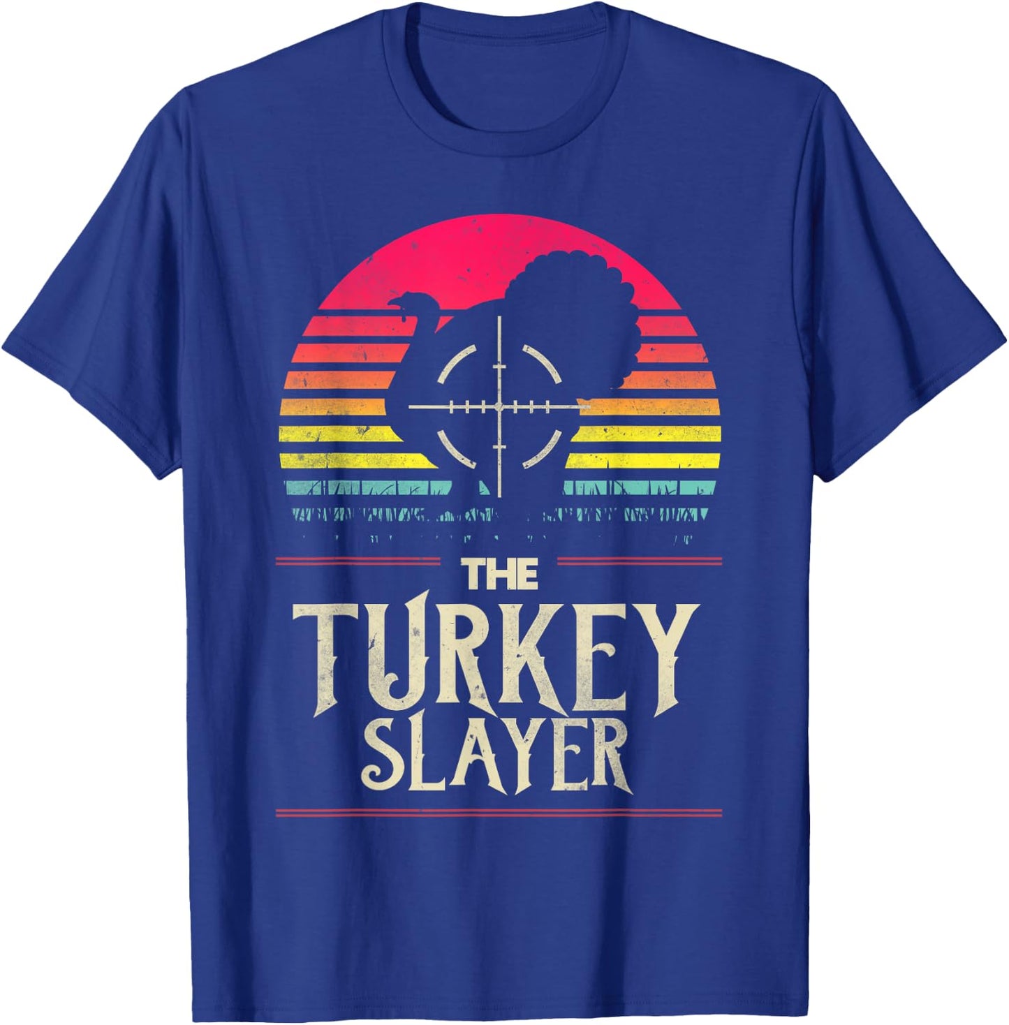 Retro Turkey Slayer Sunset Vintage Hunting Turkey Funny Gift T-Shirt - T-Shirt | Royal