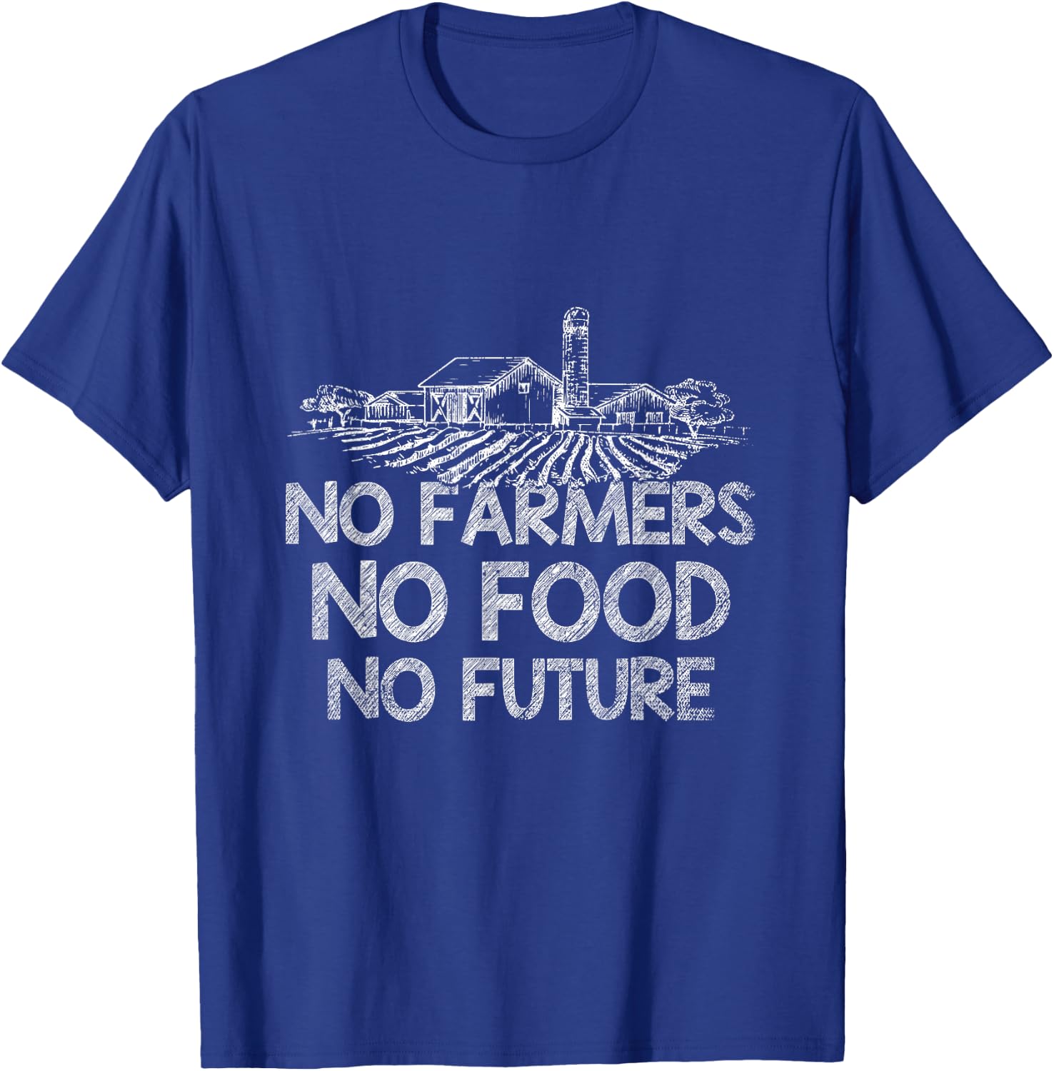 Farmer Country Farm Animal Gift No Farmers No Food No Future Farmer T-Shirt - T-Shirt | Royal