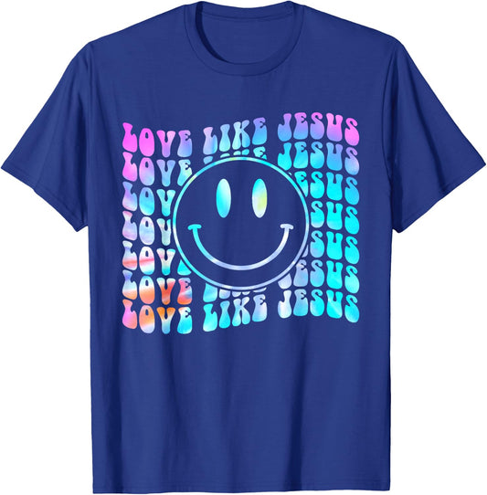 Tie Dye Retro Love Like Jesus Shirt Happy Face Aesthetic T-Shirt - T-Shirt | Royal