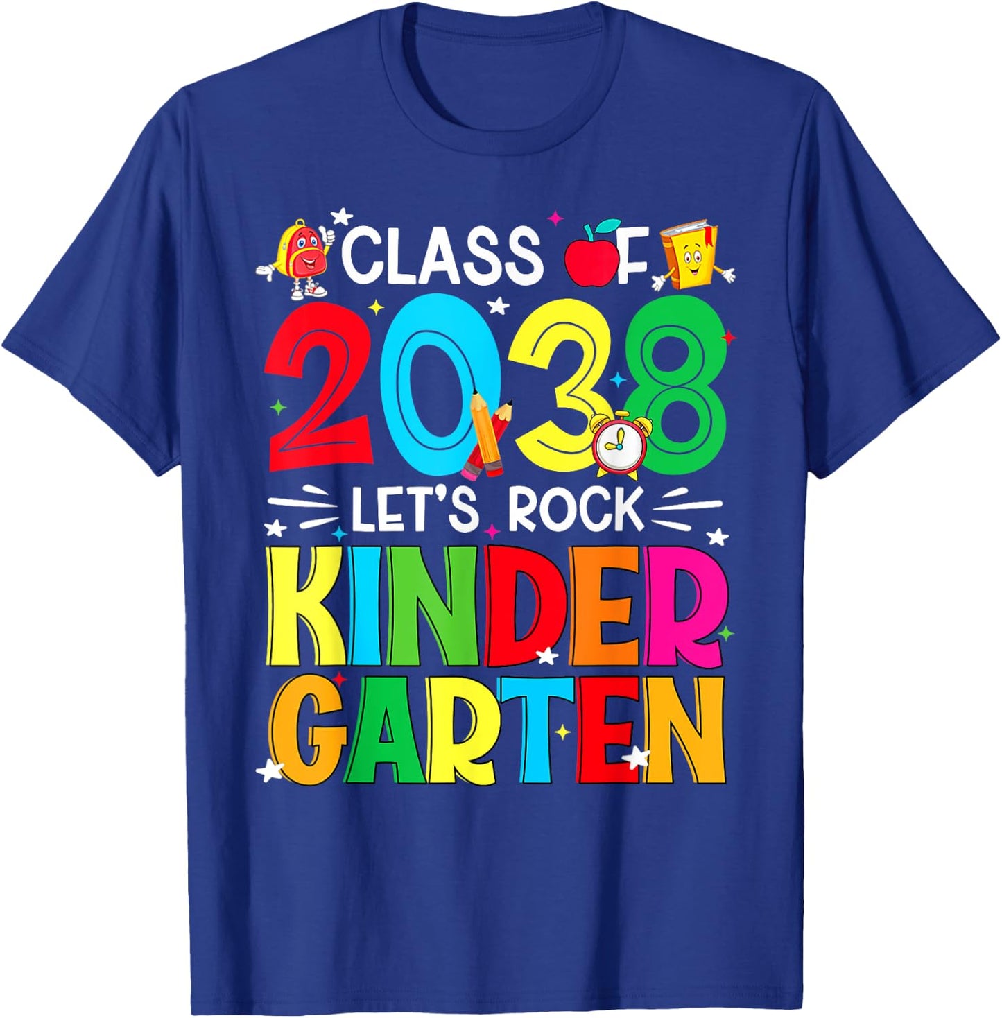 Class Of 2038 Let's Rock Kindergarten First Day Of School T-Shirt - T-Shirt | Royal