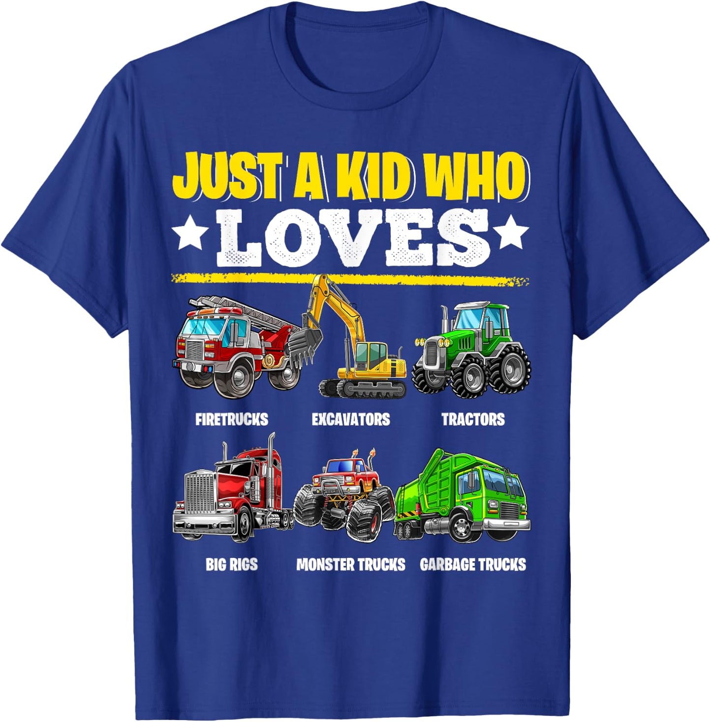 Just a Kid Who Loves Tractors Excavators Monster Trucks Boys T-Shirt - T-Shirt | Royal