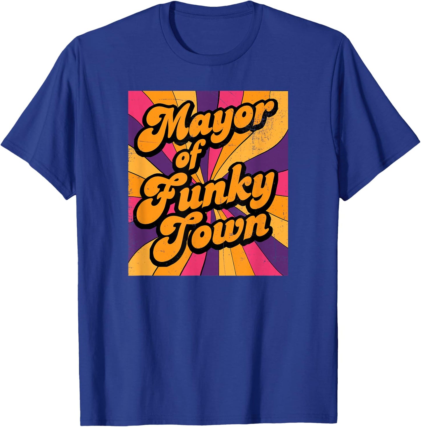Mayor of Funky Town 70s Disco 1970s Funk Retro Vintage T-Shirt - T-Shirt | Royal