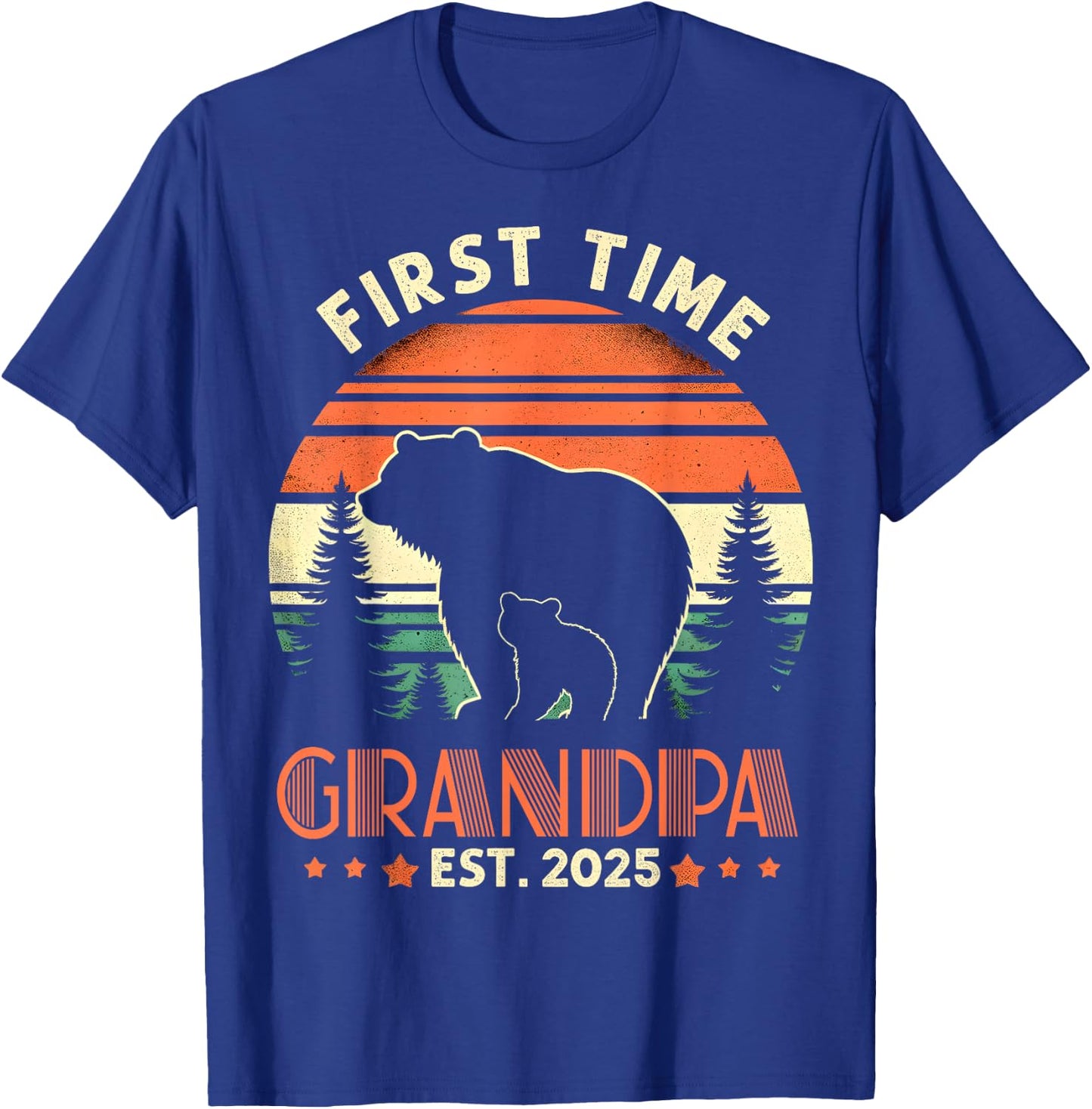 First Time Grandpa Est 2025 for New Dad Funny Fathers Day T-Shirt - T-Shirt | Royal