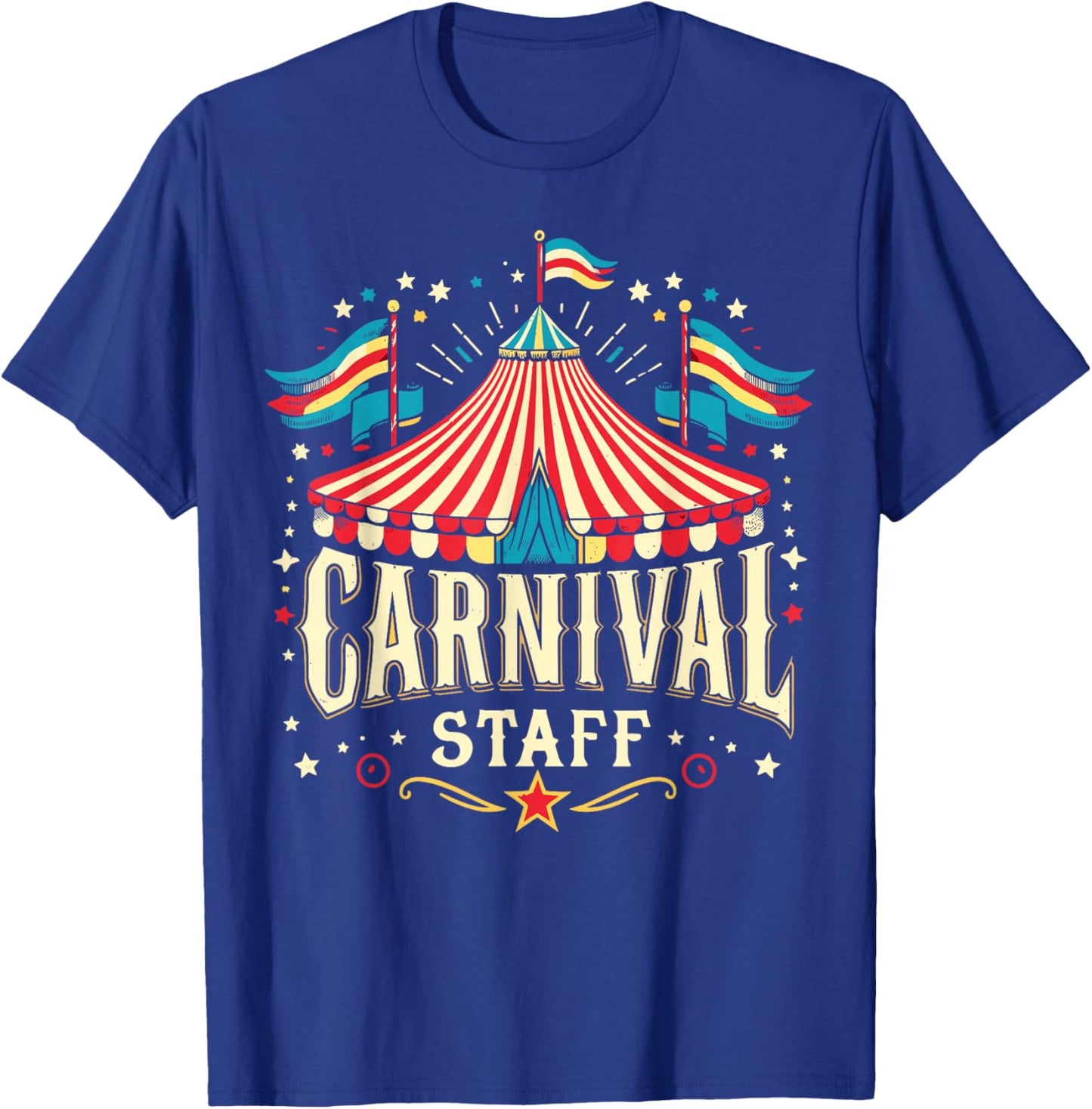 Circus Staff Matching Carnival Staff T-Shirt - T-Shirt | Royal