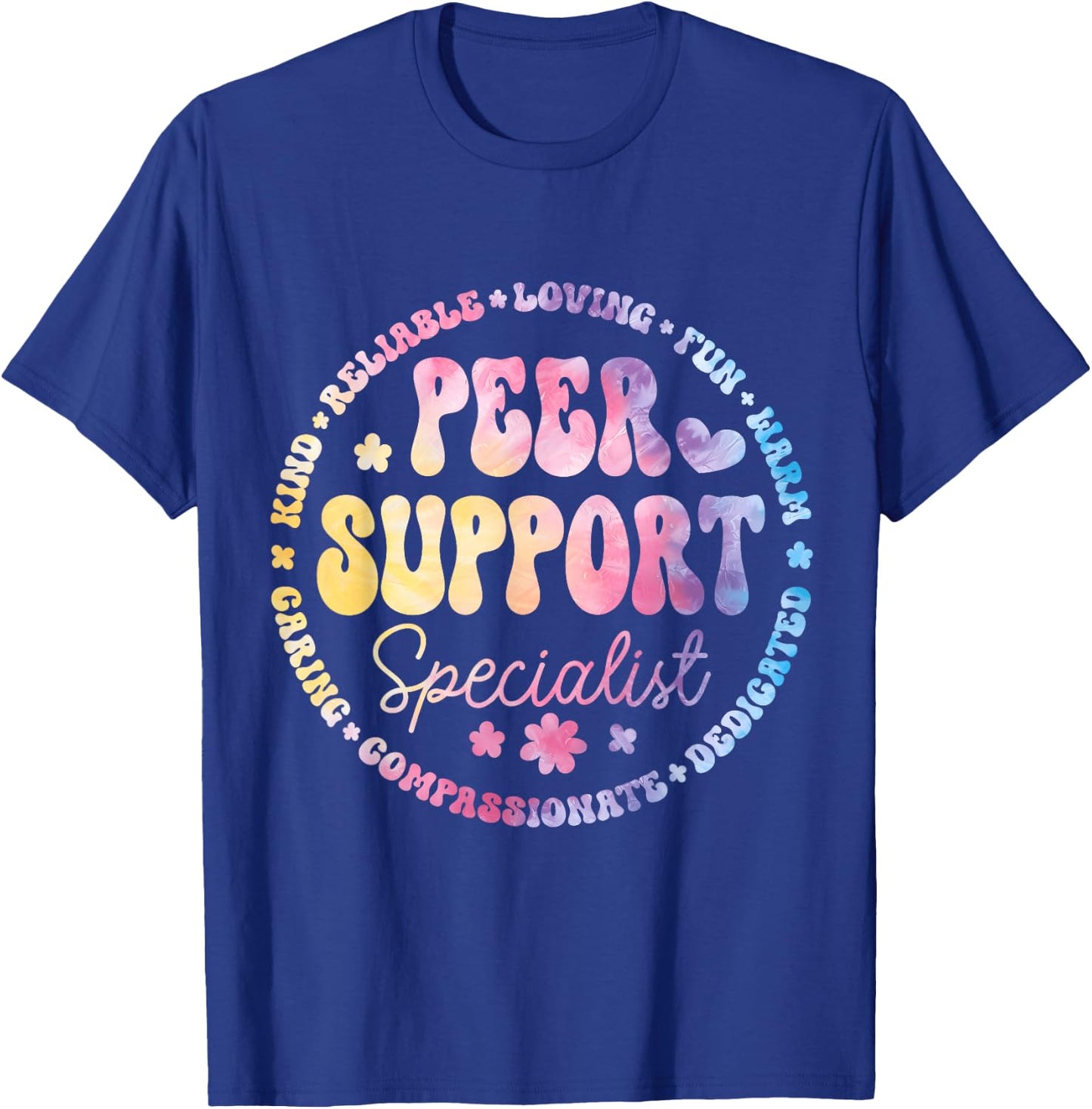 Peer Support Specialist Life Appreciation Week School T-Shirt - T-Shirt | Royal