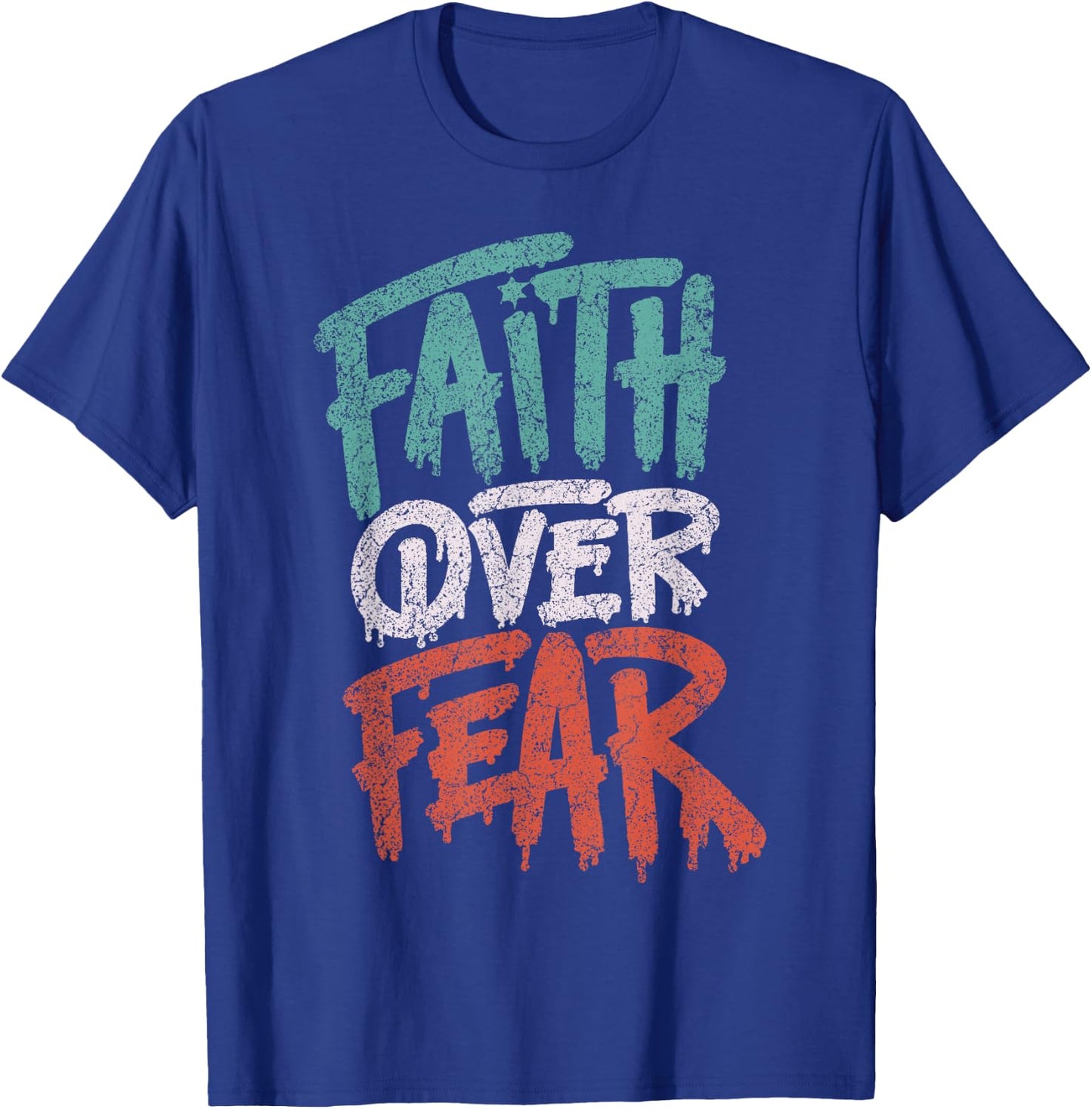 Faith Over Fear Christian Women Men Inspirational Graphic T-Shirt - T-Shirt | Royal