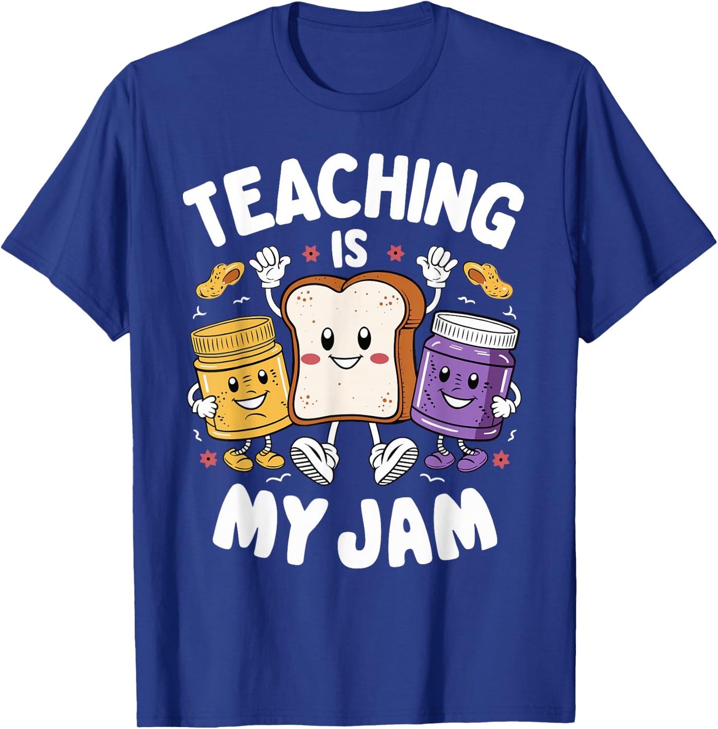 Teaching Is My Jam Teacher Appreciation day T-Shirt - T-Shirt | Royal