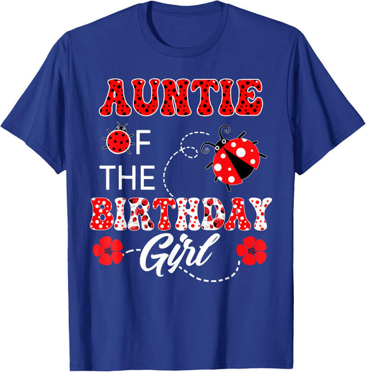 Auntie Of The Birthday Girl Family Matching Ladybug Birthday T-Shirt - T-Shirt | Royal