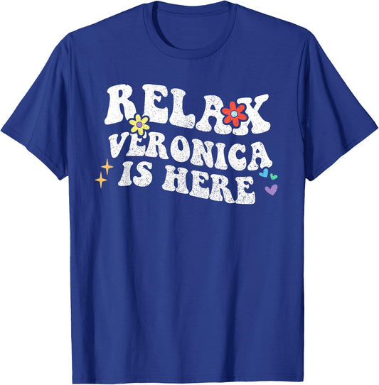 Retro Groovy Relax Veronica Is Here Funny Mother's Day Name T-Shirt - T-Shirt | Royal