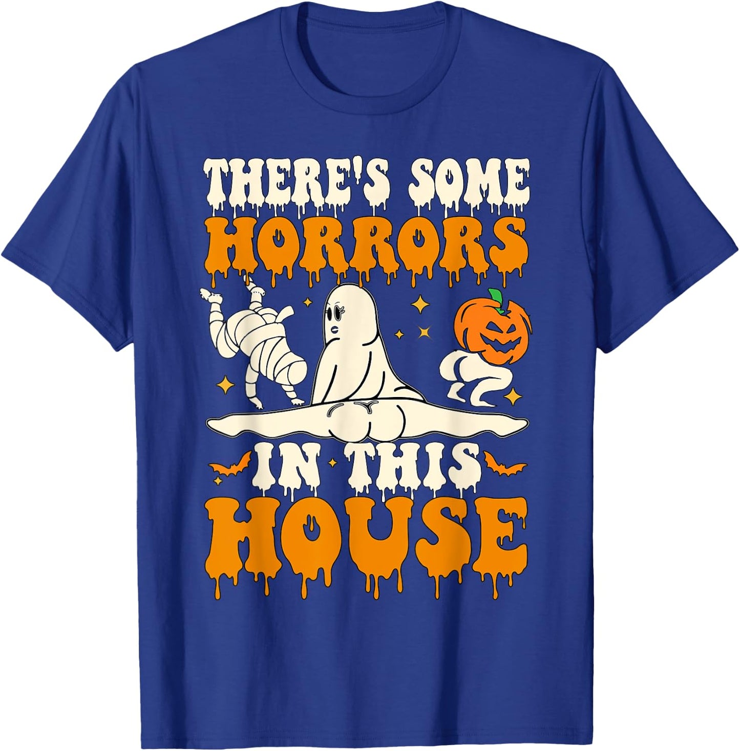 There's Some Horrors In This House Funny Ghost Halloween T-Shirt - T-Shirt | Royal
