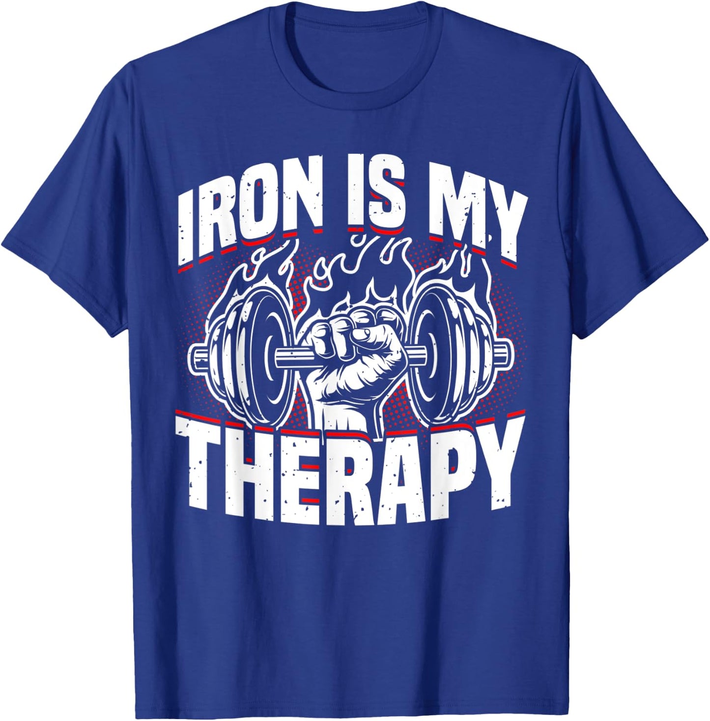 Weightlifting, Iron Is My Therapy, Bodybuilder Workout & Gym T-Shirt - T-Shirt | Royal