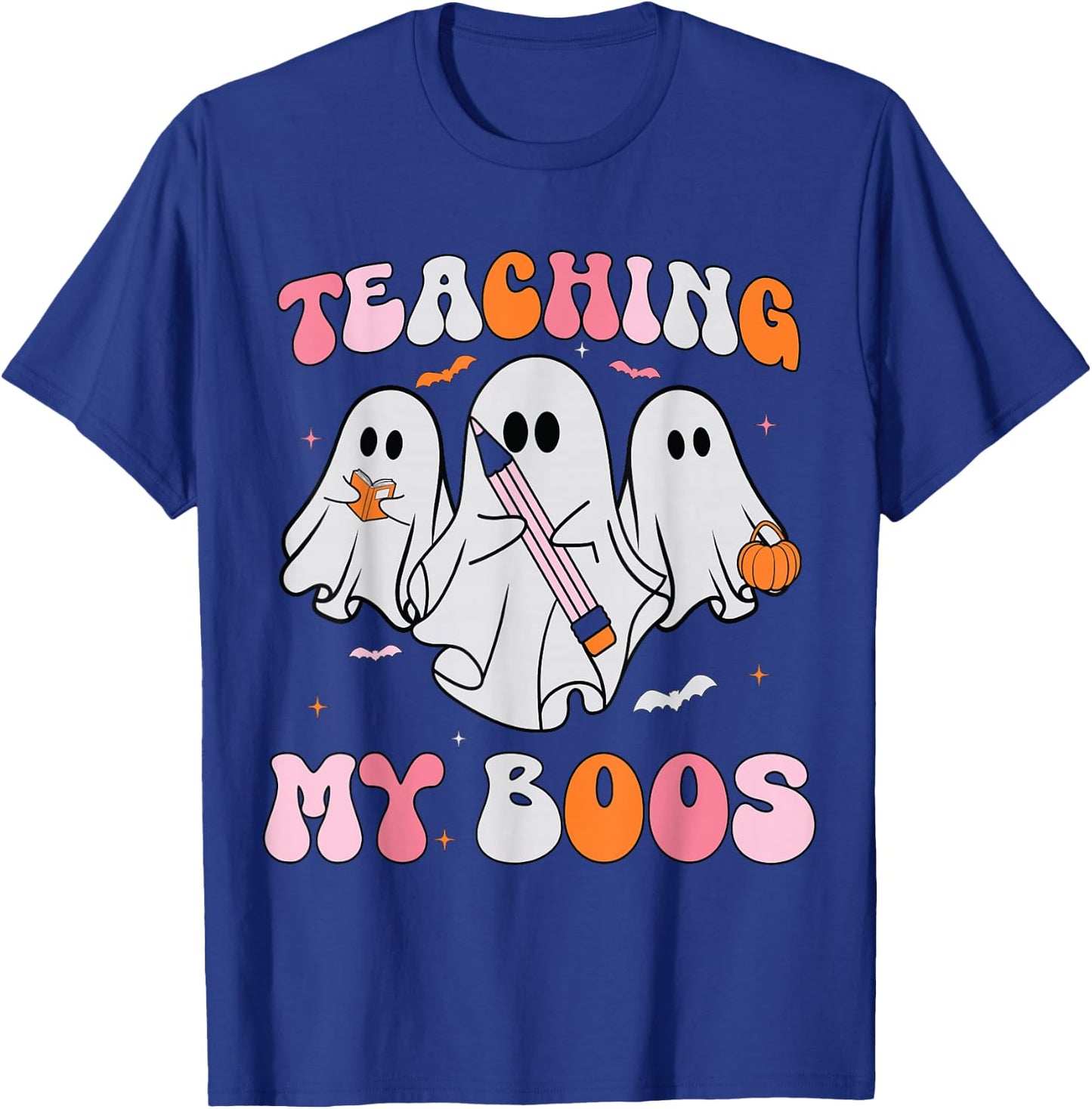 Halloween Ghost Teachers Teaching My Boos Costume Women Men T-Shirt - T-Shirt | Royal