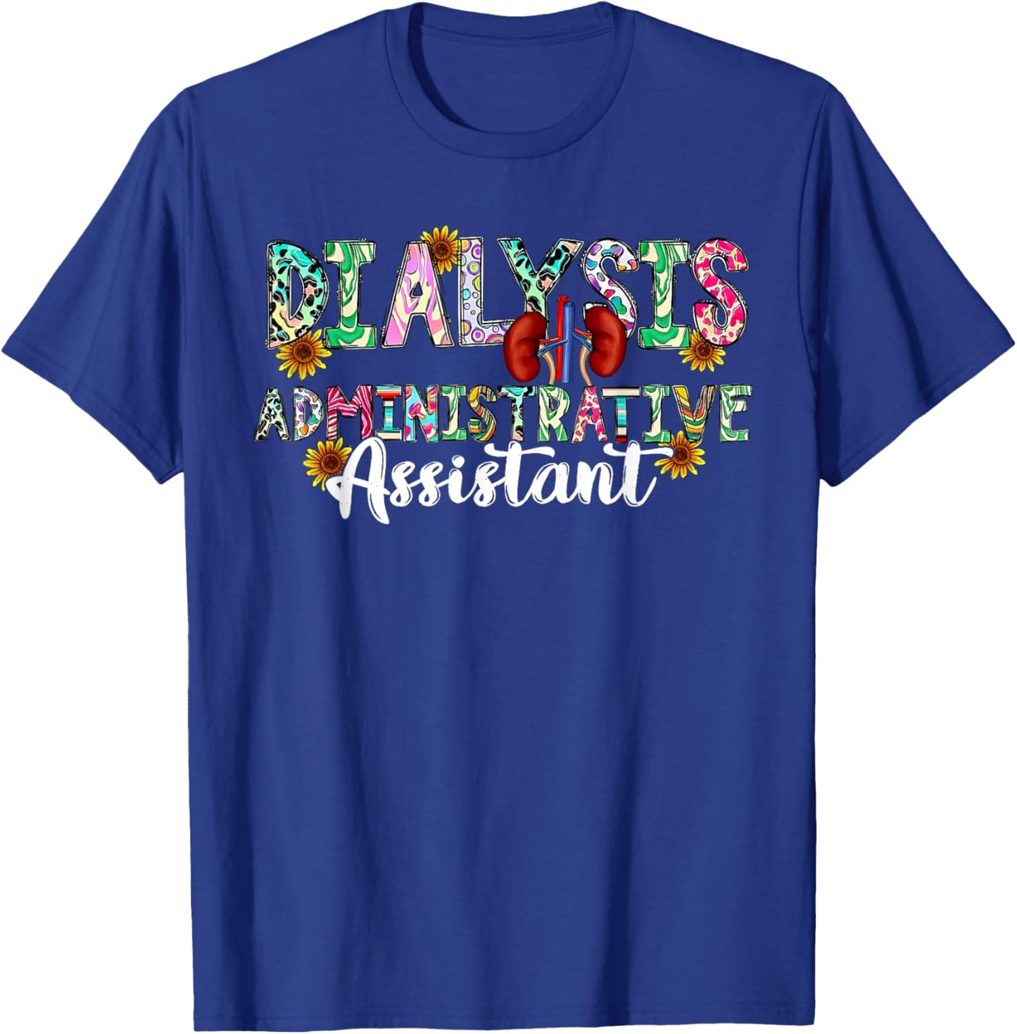 Dialysis Administrative Assistant Dialysis Nurse - -Adults - Black - Small - Short Sleeve - Cotton, Polyester - Modern Classic Fit - - Letter Print T-Shirt - T-Shirt | Royal