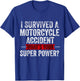Motorcycle Accident Survivor Bike Crash Injury Recovery T-Shirt - T-Shirt | Royal