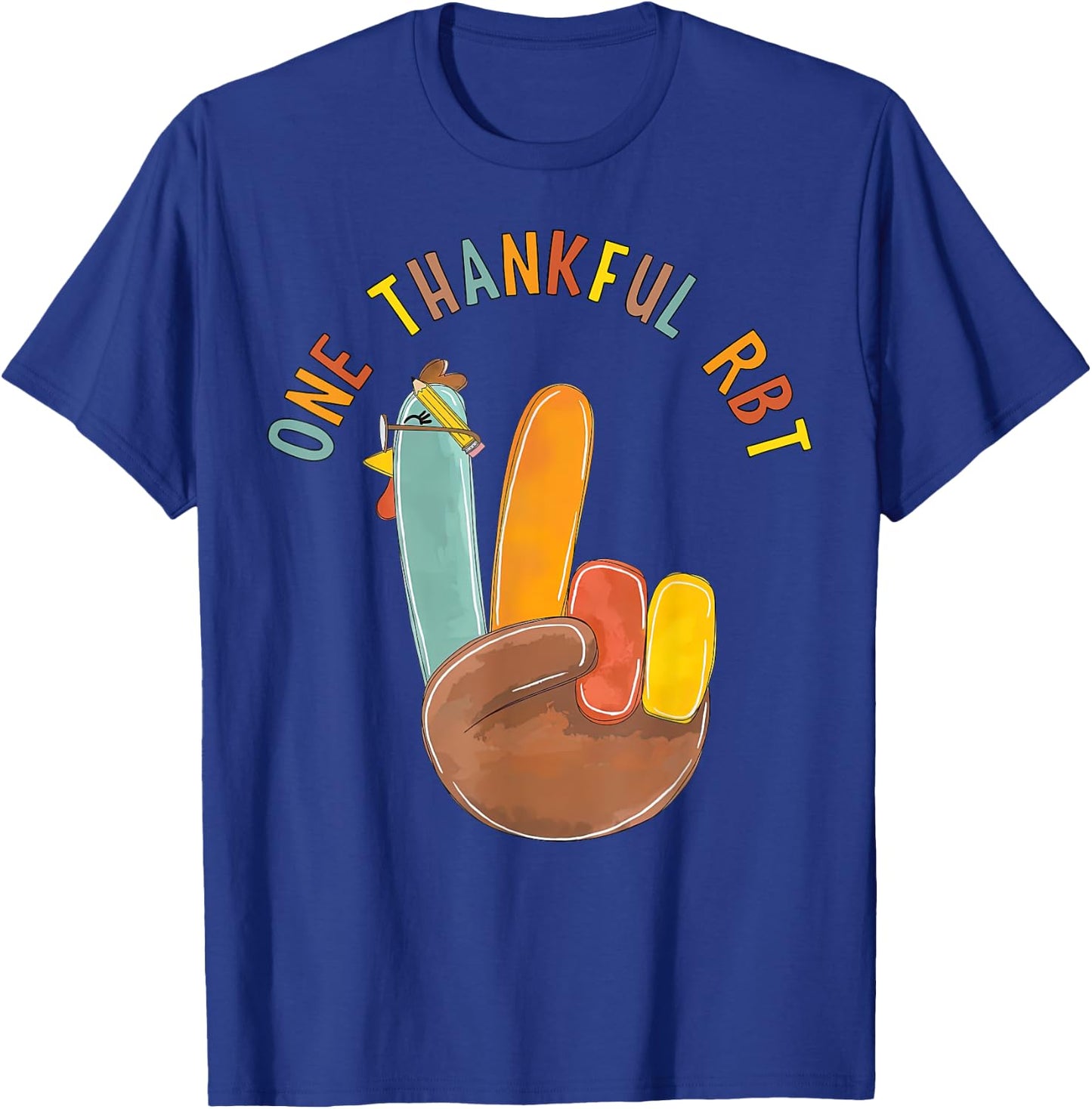 One Thankful RBT Turkey Behavior Technician Thanksgiving T-Shirt - T-Shirt | Royal