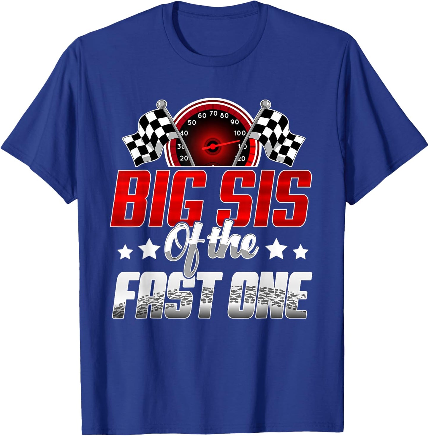 Big Sis of The Fast One Birthday 1st Race Car Family T-Shirt - T-Shirt | Royal