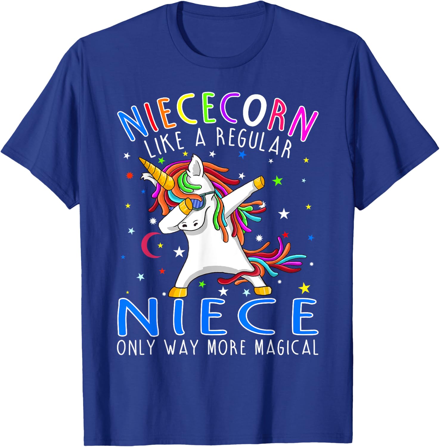 Niececorn Like A Regular Niece Only Way More Magical T-Shirt - T-Shirt | Royal