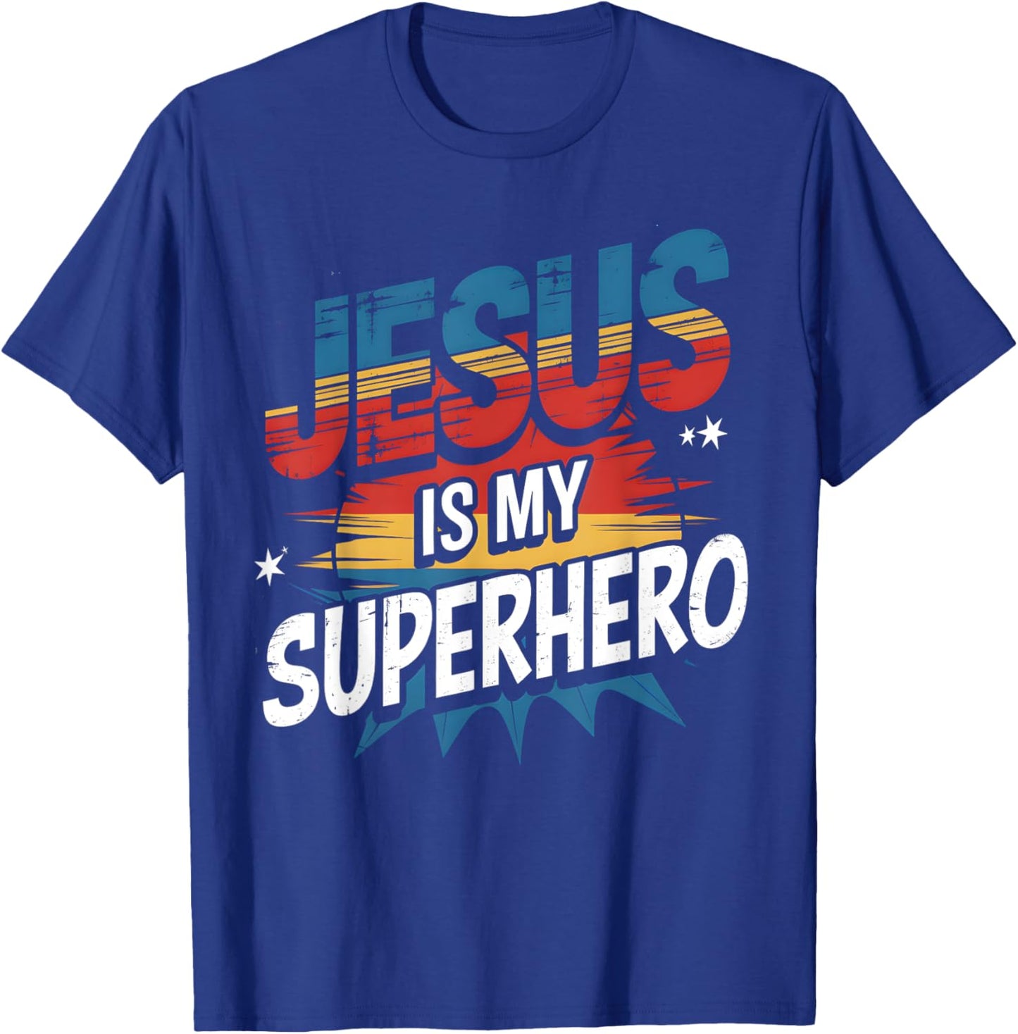 Jesus Is My Superhero Funny Christian Faith T-Shirt - T-Shirt | Royal