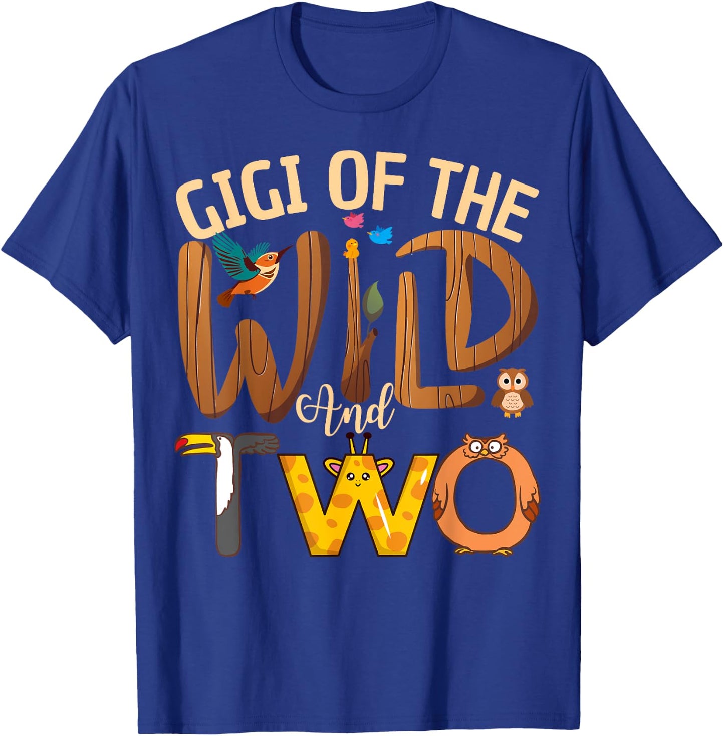 Gigi Of The Wild and Two Zoo Safari Jungle Birthday Family T-Shirt - T-Shirt | Royal