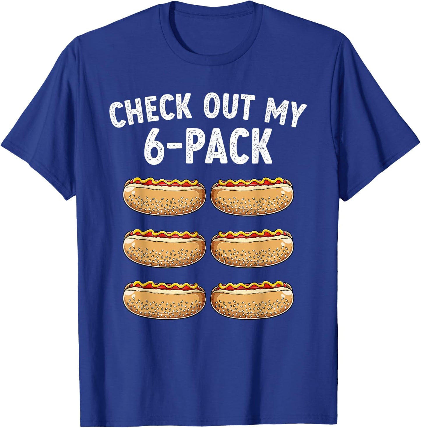 Check Out My 6-Pack Abs Gym Gag Funny Hotdog Lover T-Shirt - T-Shirt | Royal