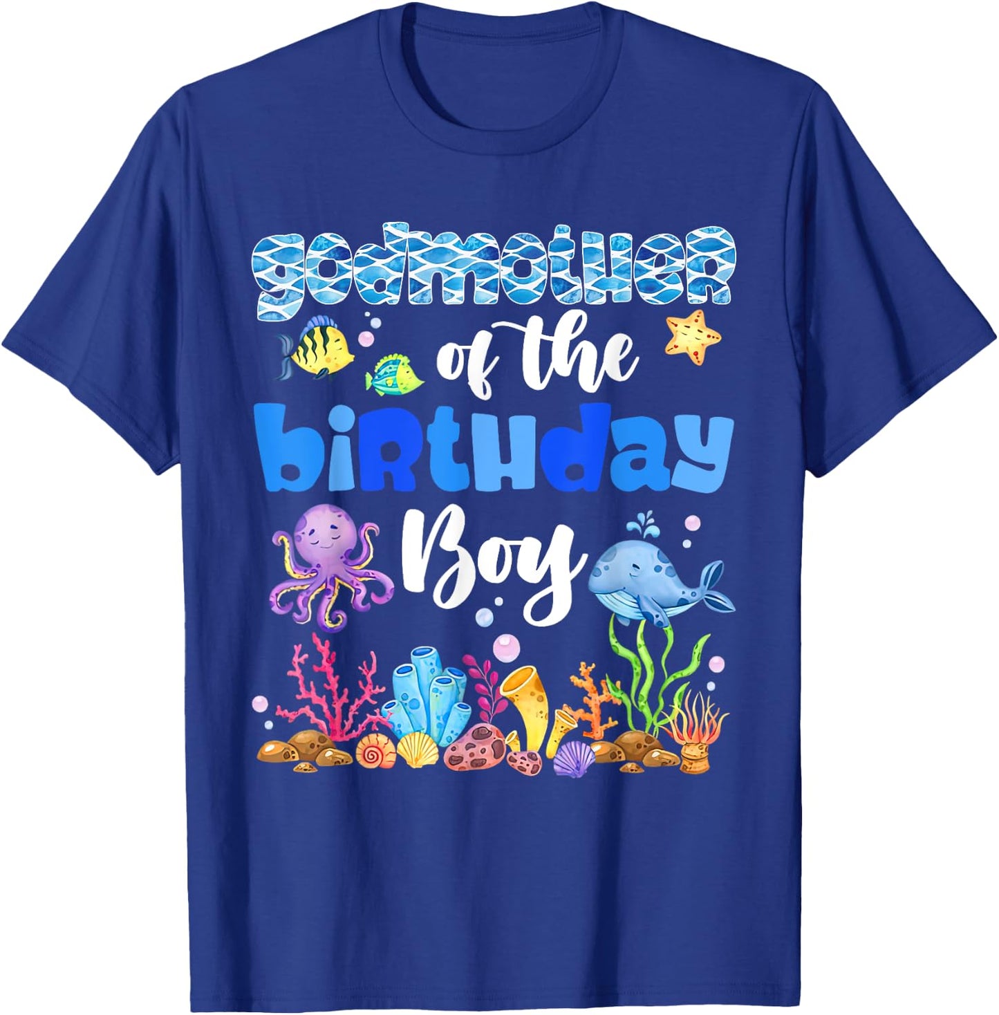 Godmother Of The Birthday Boy Sea Fish Ocean Animals T-Shirt - T-Shirt | Royal