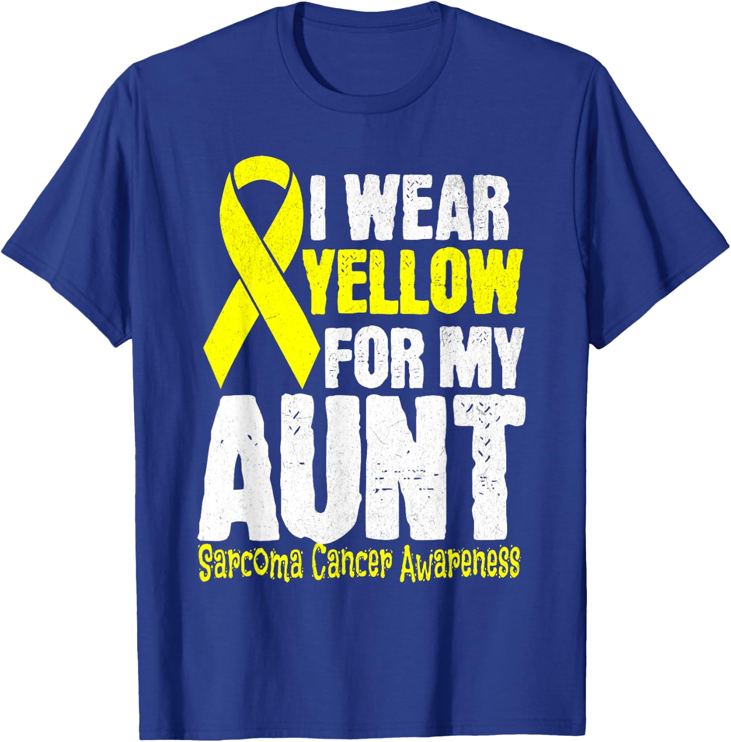 I Wear Yellow For My Aunt Sarcoma Cancer Awareness month T-Shirt - T-Shirt | Royal