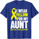 I Wear Yellow For My Aunt Sarcoma Cancer Awareness month T-Shirt - T-Shirt | Royal