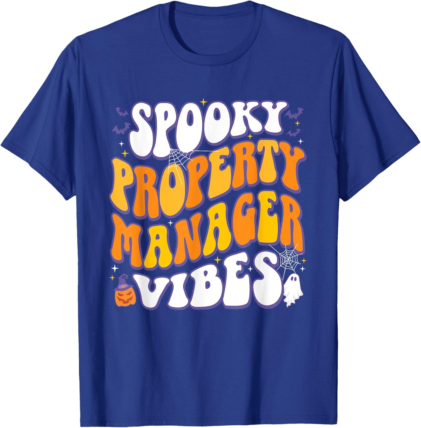 Spooky Property Manager Vibes Halloween T-Shirt - T-Shirt | Royal