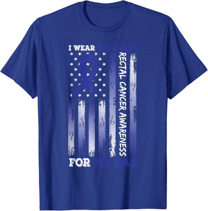 I Wear Blue For My Dad USA Flag Ribbon Rectal Cancer T-Shirt - T-Shirt | Royal
