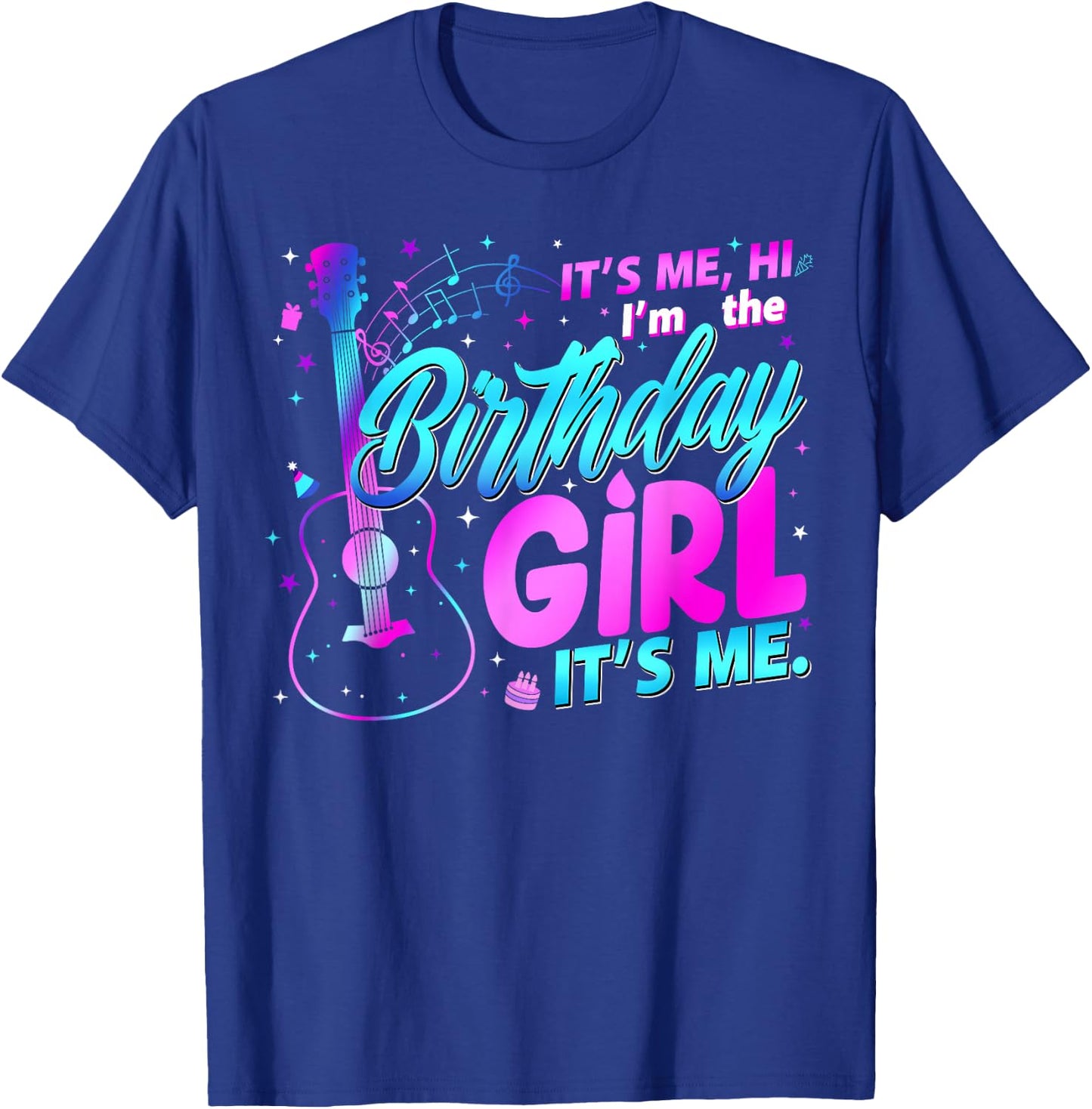 Birthday Party It's Me Hi I'm The Birthday Girl It's Me T-Shirt - T-Shirt | Royal
