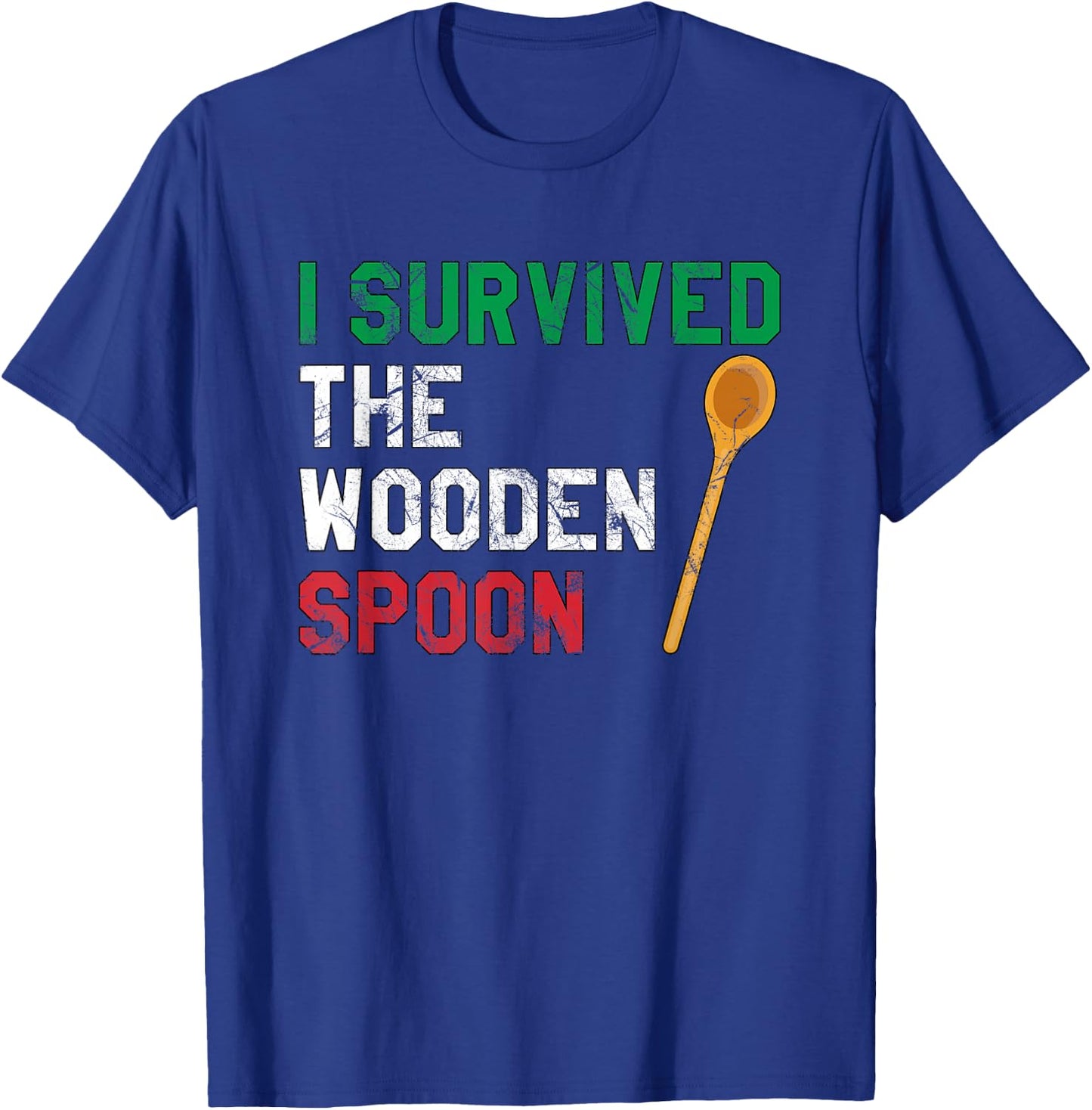 I Survived The Wooden Spoon T-Shirt - T-Shirt | Royal