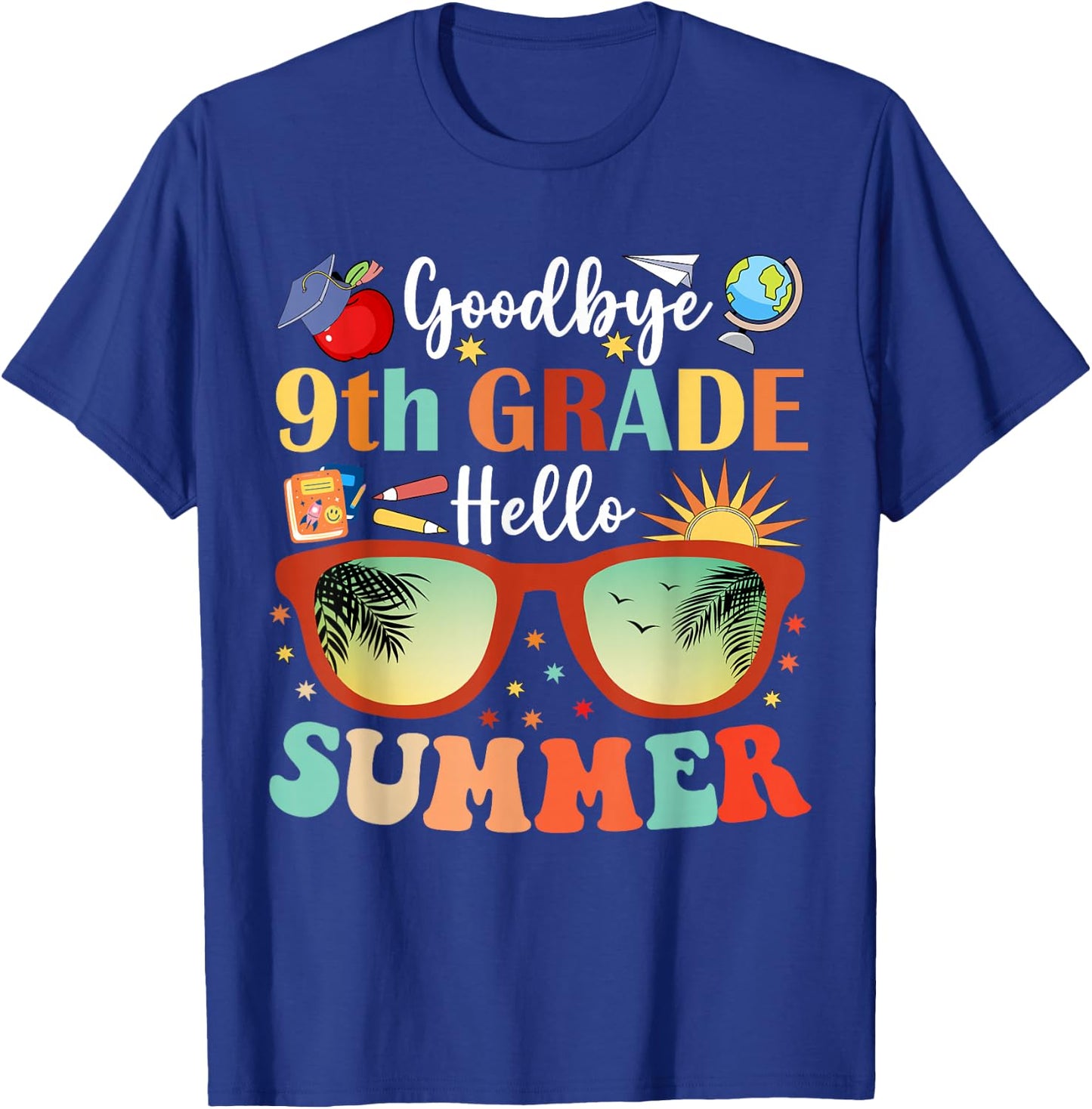 Goodbye 9th Grade Hello Summer T-Shirt - T-Shirt | Royal