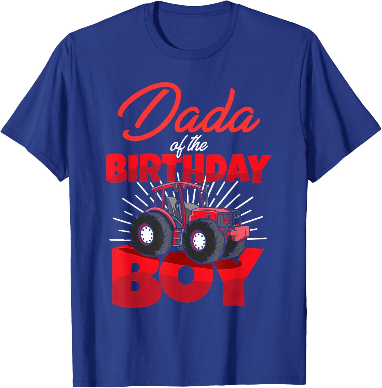 Dada Of The Birthday Boy Tractor Farm Family Bday Party T-Shirt - T-Shirt | Royal