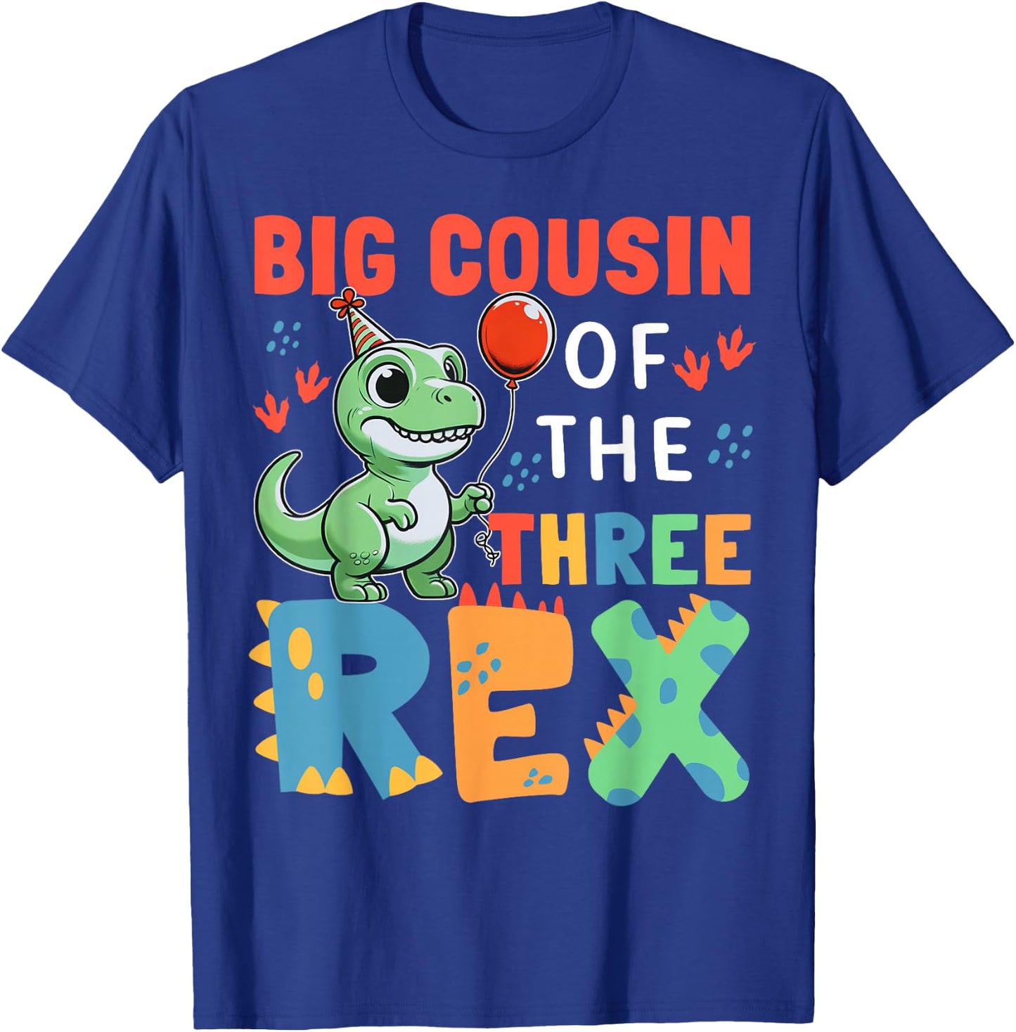 Big Cousin Of The Three Rex Birthday Dinosaur 3rd Bday Party T-Shirt - T-Shirt | Royal