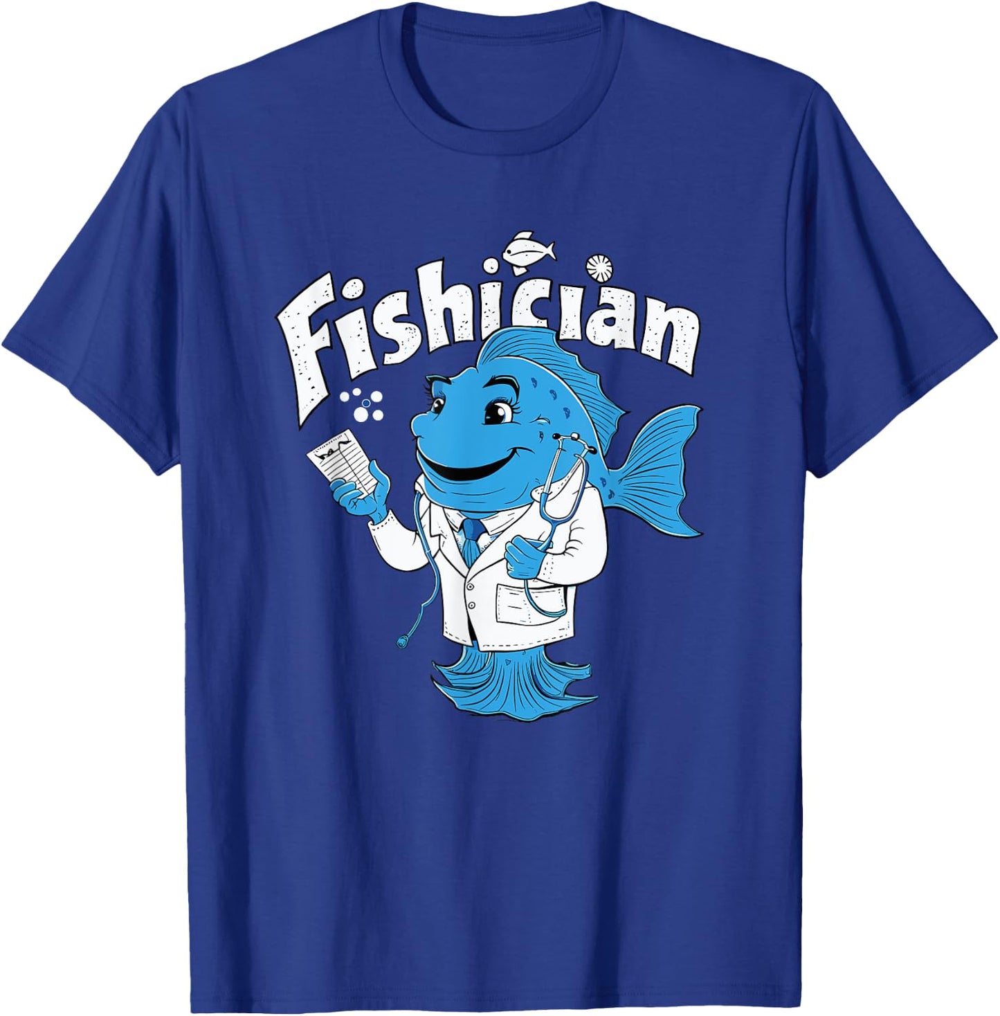 Fishician Funny Fish Doctor Medical Professional T-Shirt - T-Shirt | Royal